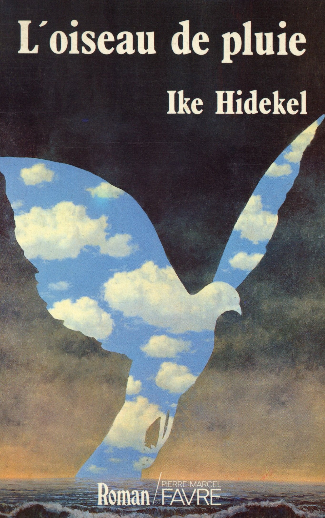 L'Oiseau de pluie - Ike Hidekel 9782828902728