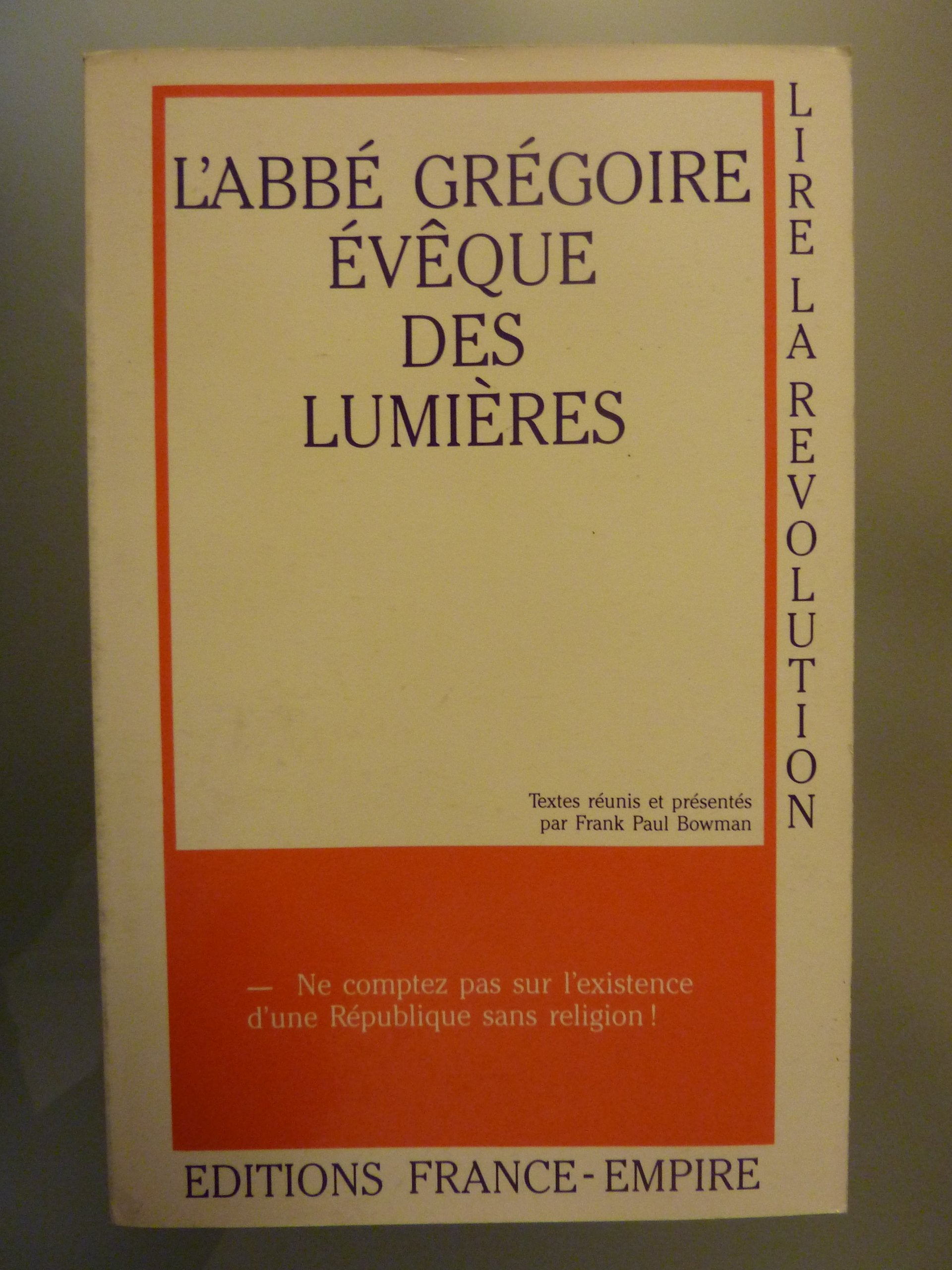 L'Abbé Grégoire, évêque des Lumières 9782704806010