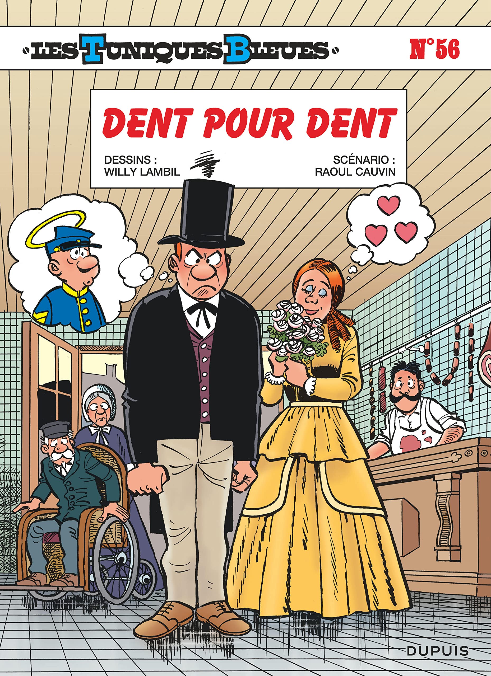Les Tuniques Bleues - Tome 56 - Dent pour dent 9782800151953