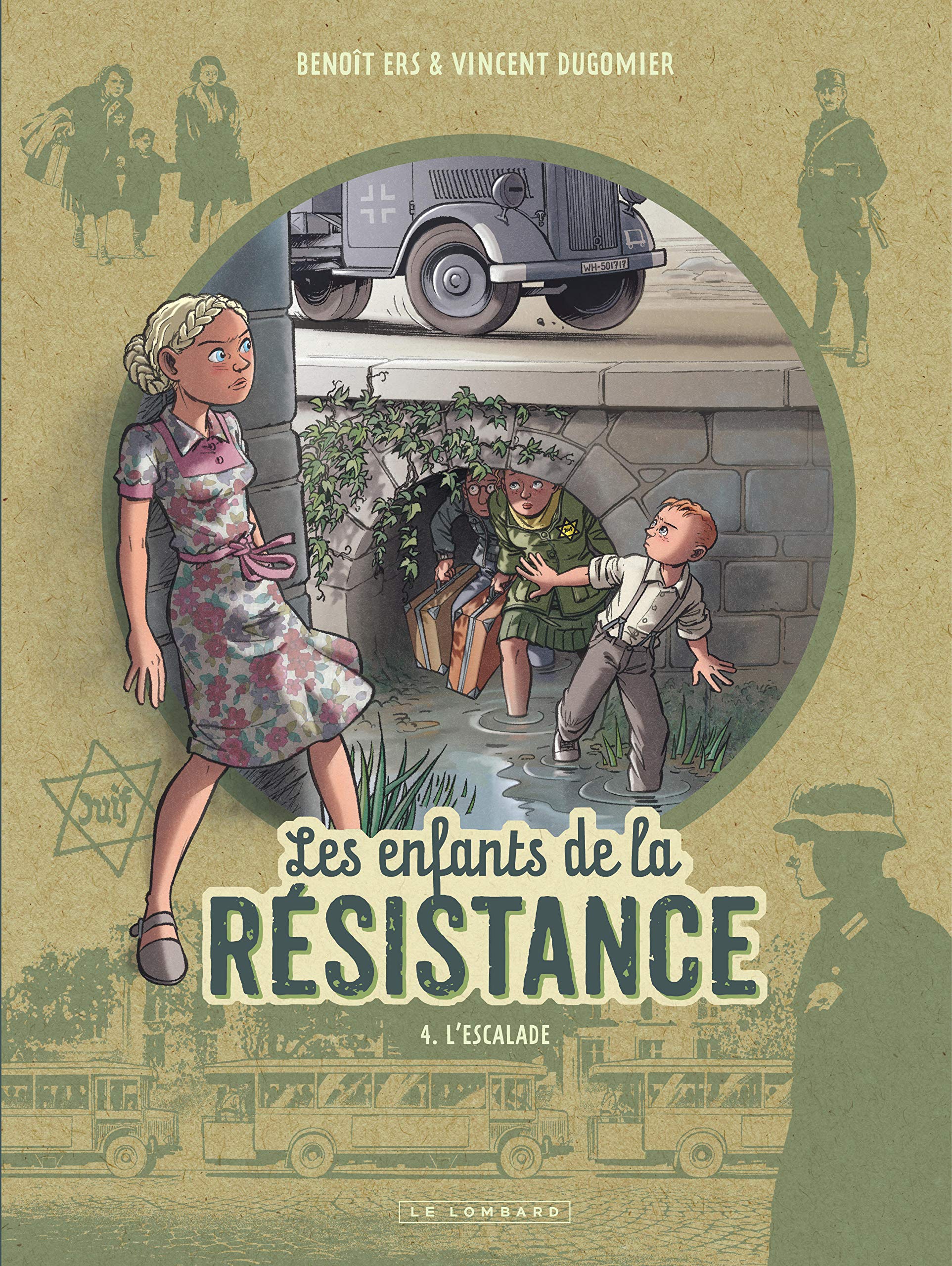 Les Enfants de la Résistance - Tome 4 - L'Éscalade 9782803671182