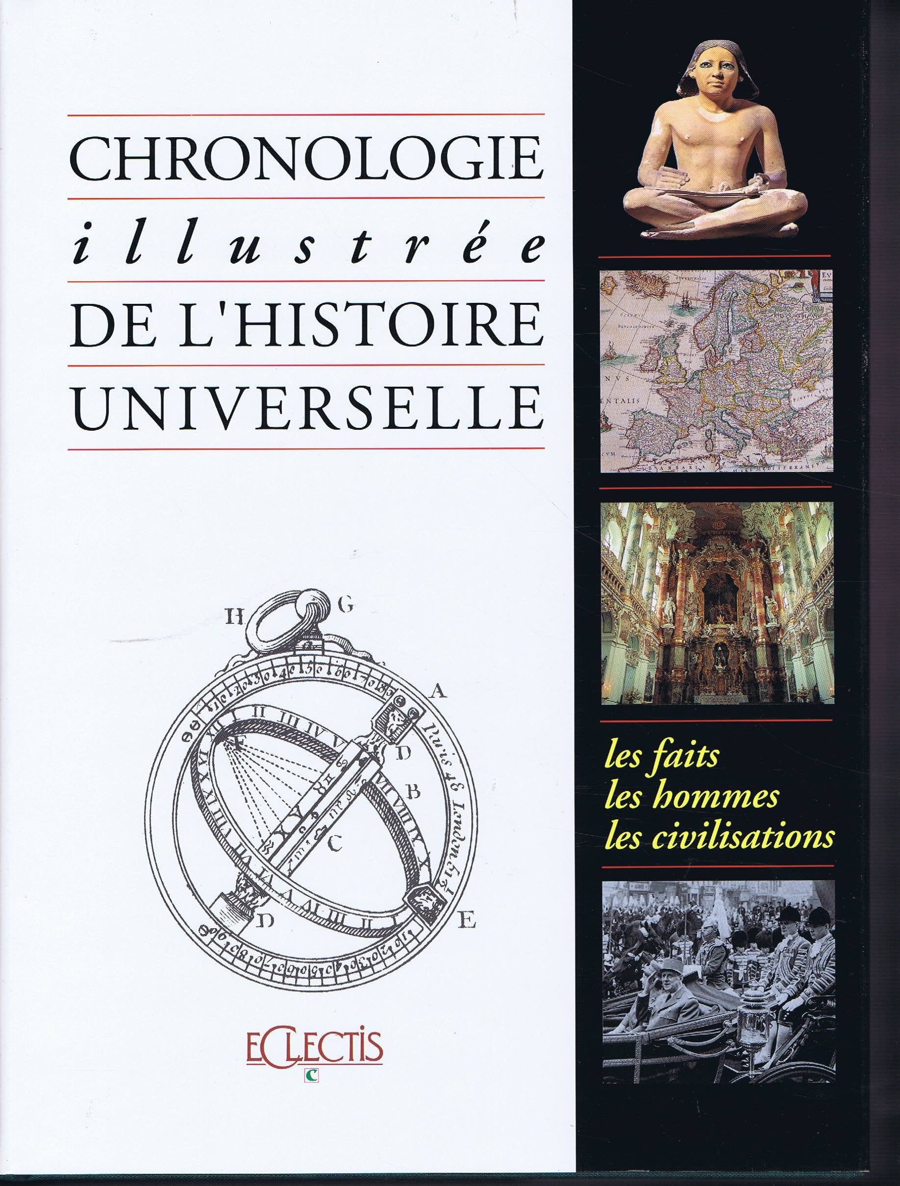 Chronologie illustrée de l'histoire universelle 9782908975031