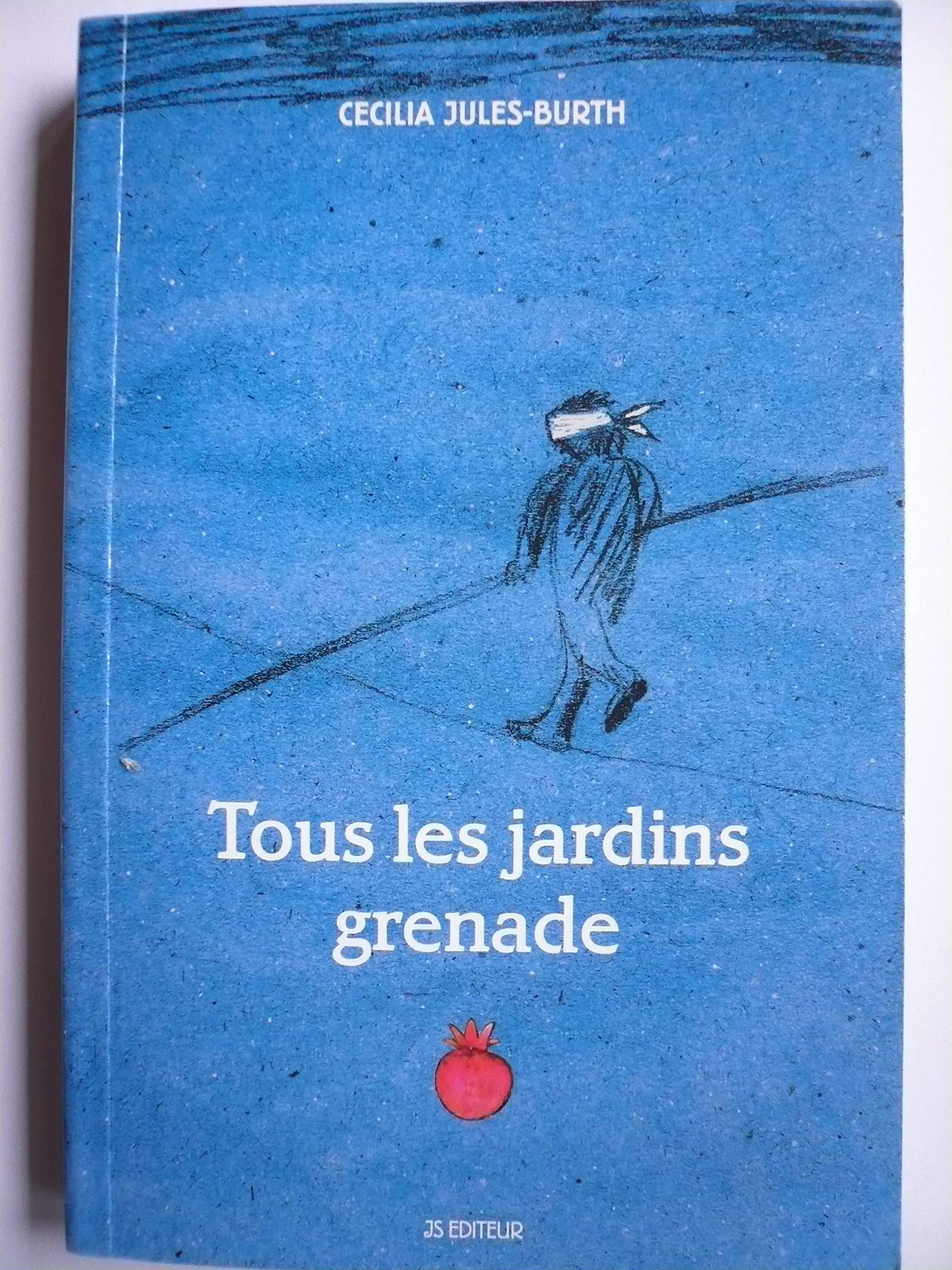 Tous les jardins grenade 9782954294209