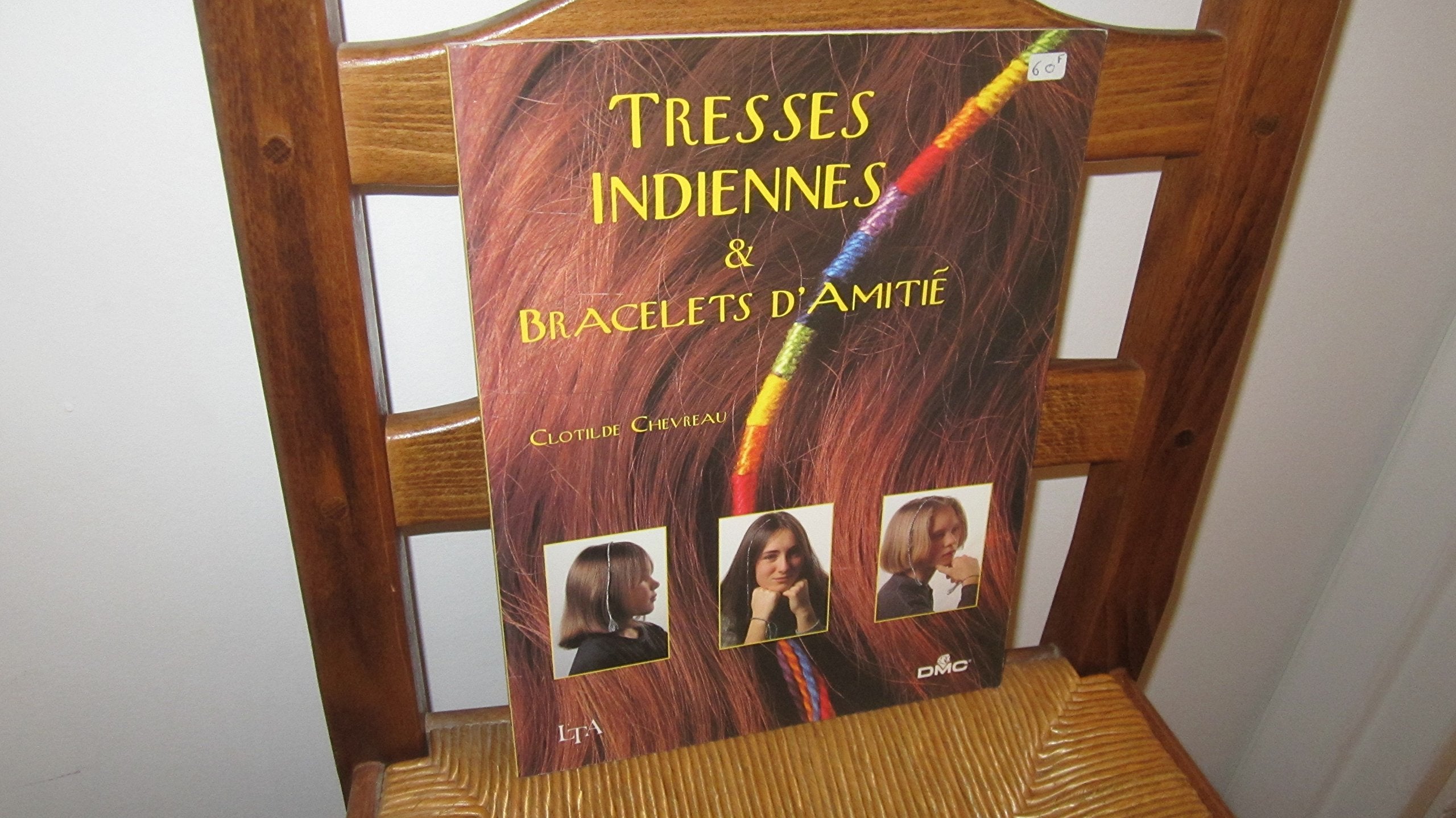 Tresses indiennes et bracelets d'amitié 9782283582077