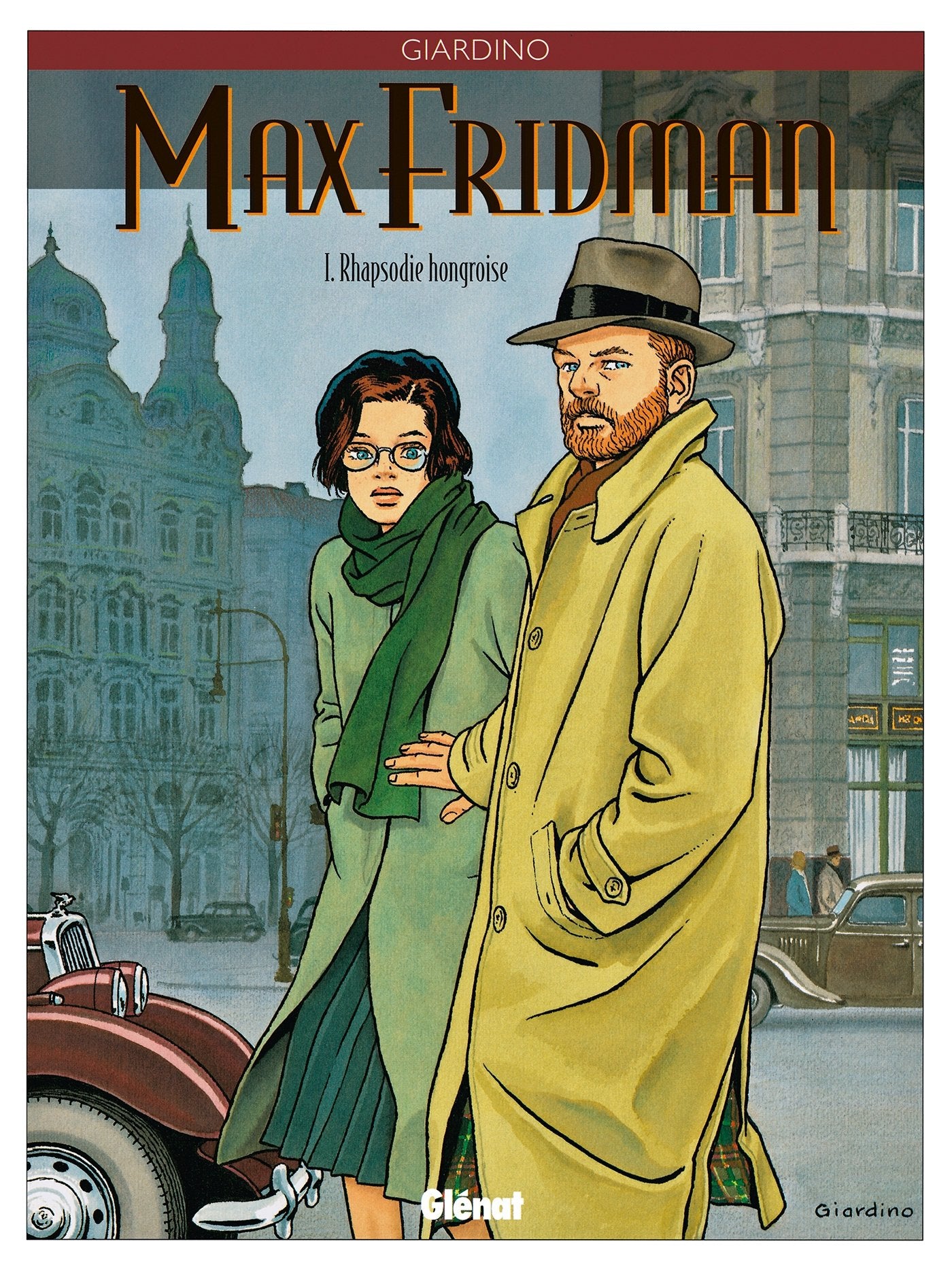 Max Fridman, tome 1 : Rhapsodie hongroise 9782723427142