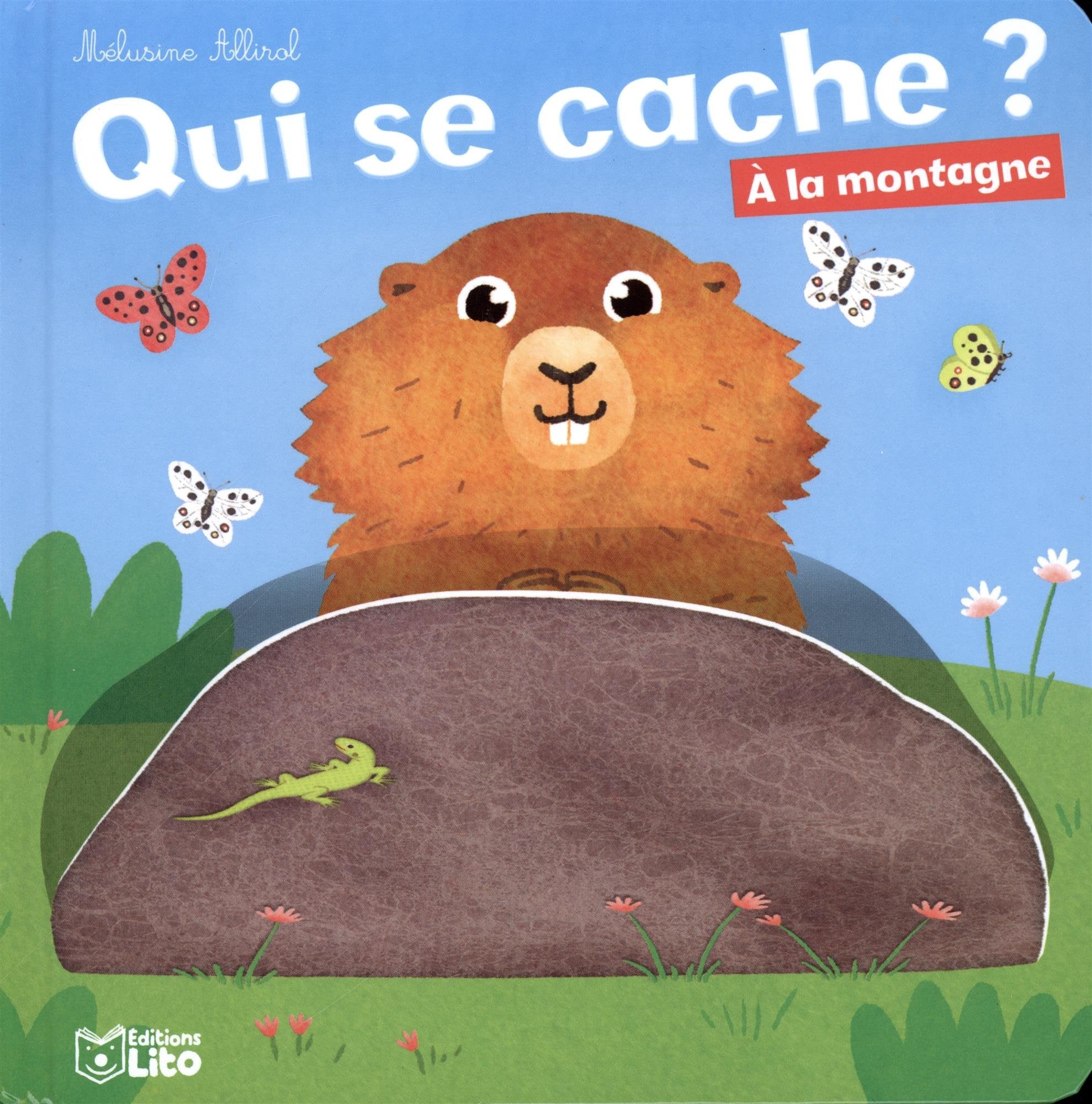 Qui se cache ?: A la montagne - De 0 à 3 ans 9782244302423