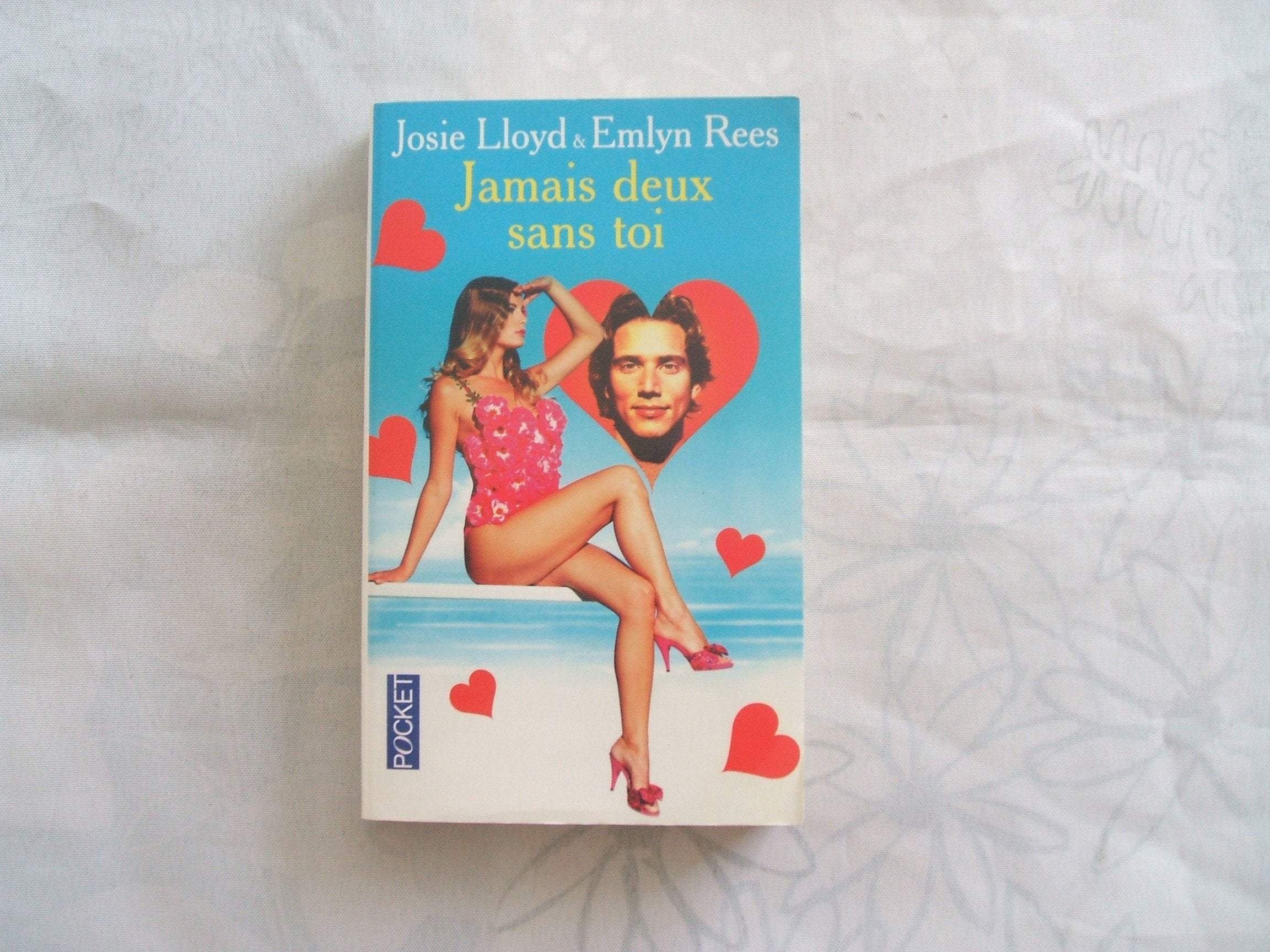 Jamais deux sans toi 9782266107167