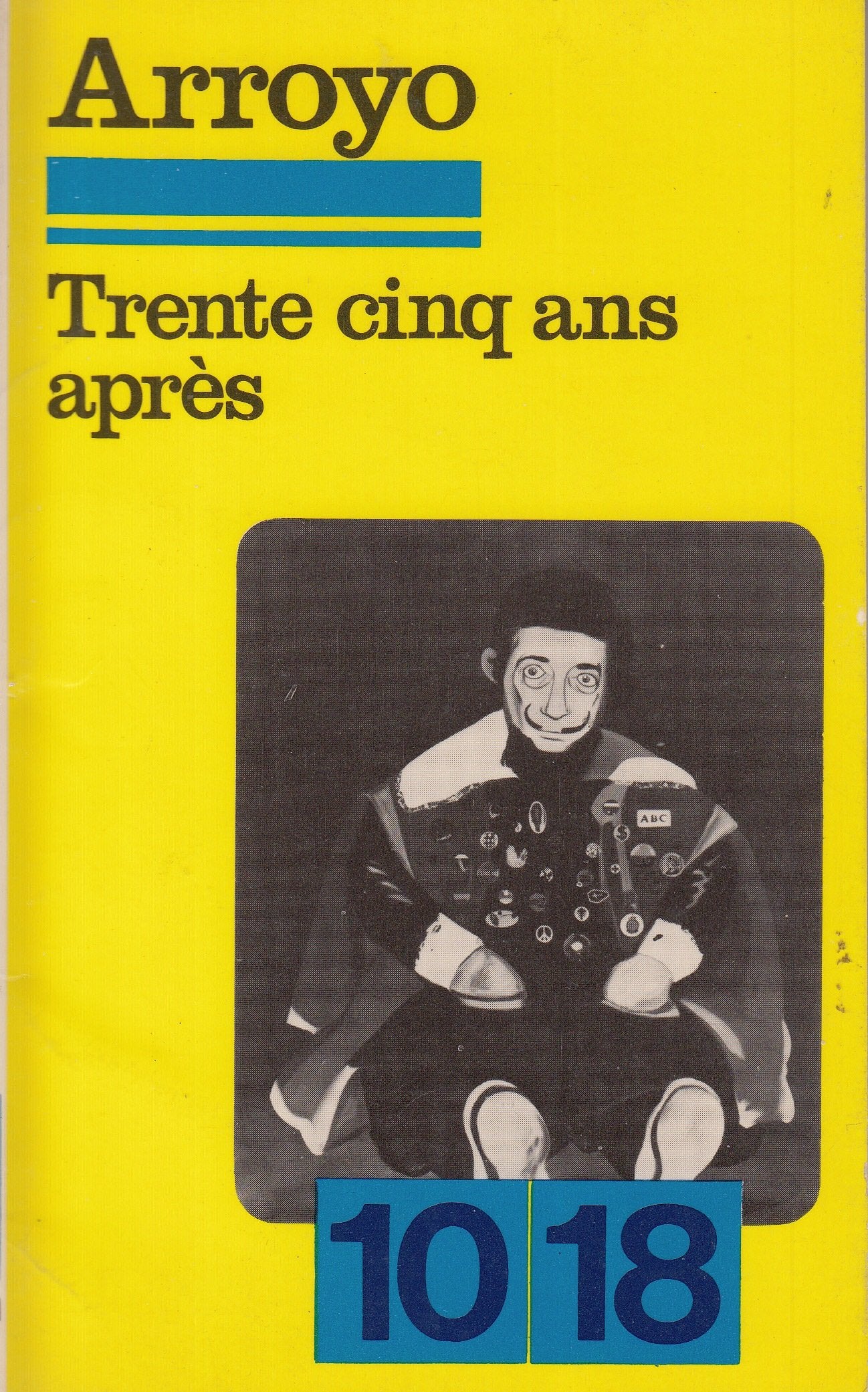 Arroyo - Trente cinq ans après