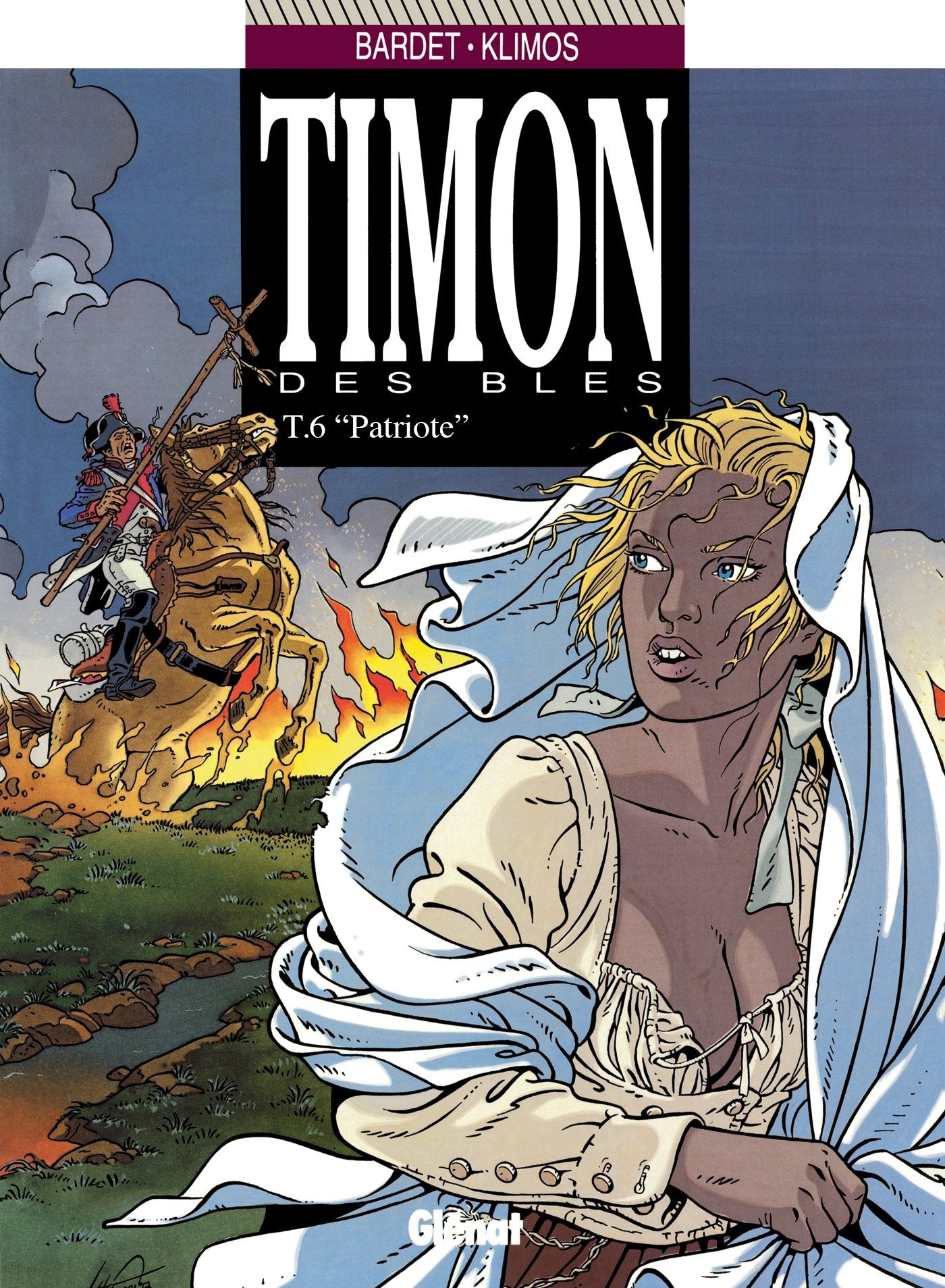 Timon des Blés, tome 6 : "Patriote" 9782723416276