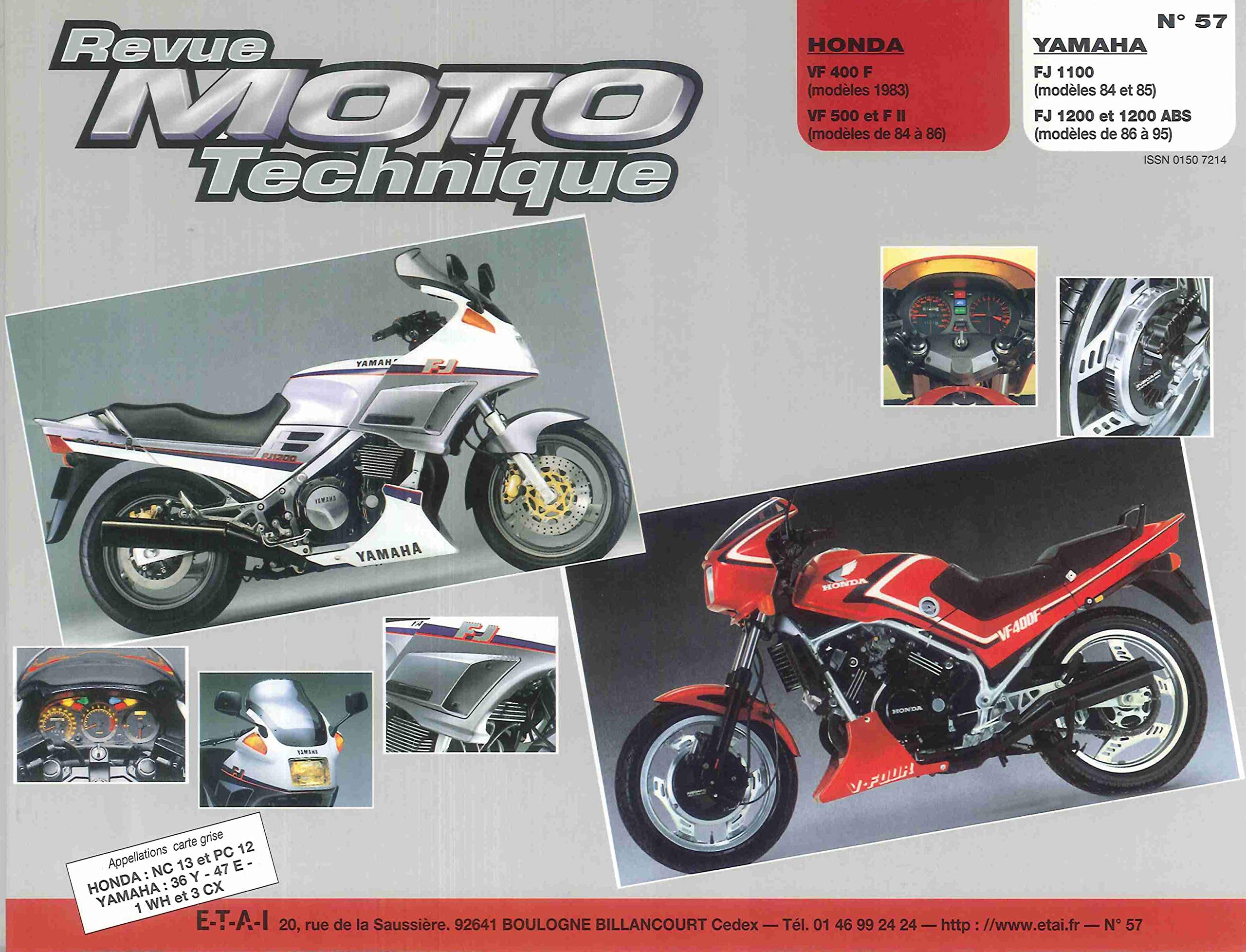 E.T.A.I - Revue Moto Technique - HONDA VF 400F 500F et - YAMAHA FJ 1100 FJ 1200 9782726890516