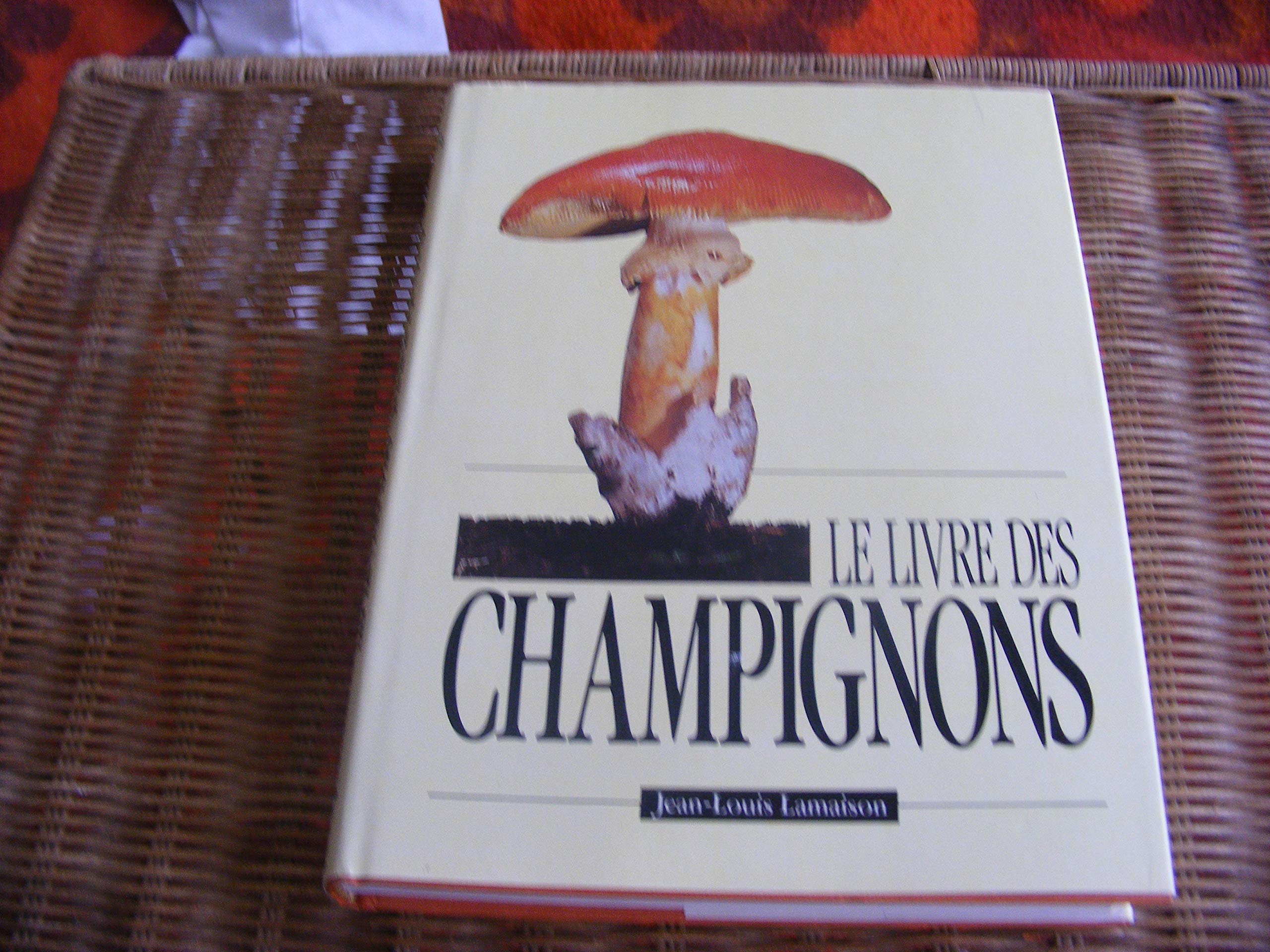 LE GRAND LIVRE DES CHAMPIGNONS 9782724243185