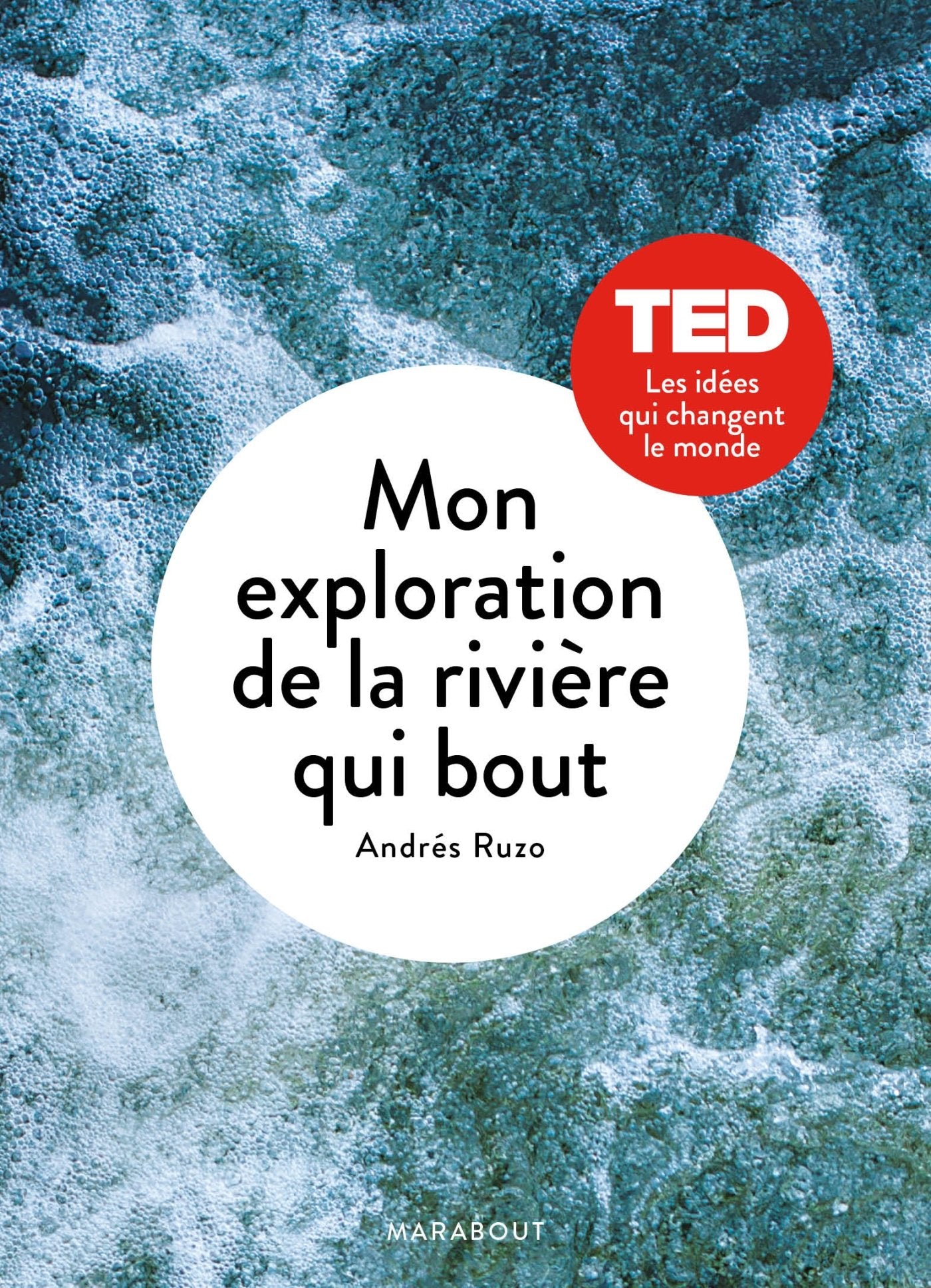 Mon exploration de la rivière qui bout 9782501114752