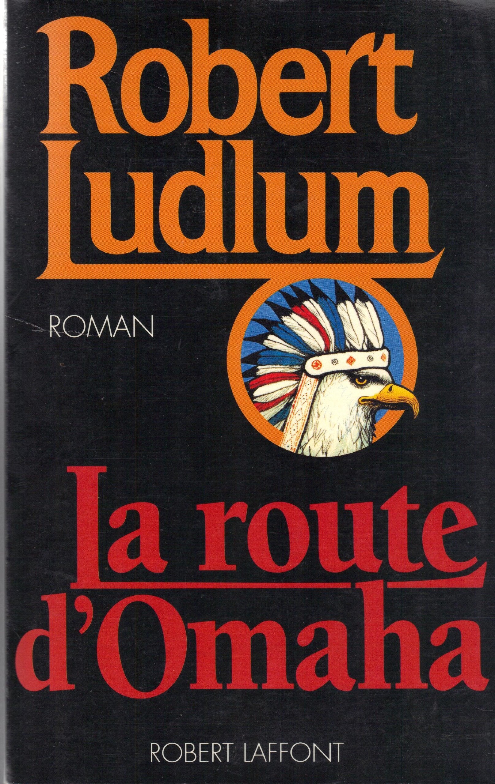 La Route d'Omaha : roman 9782221073551