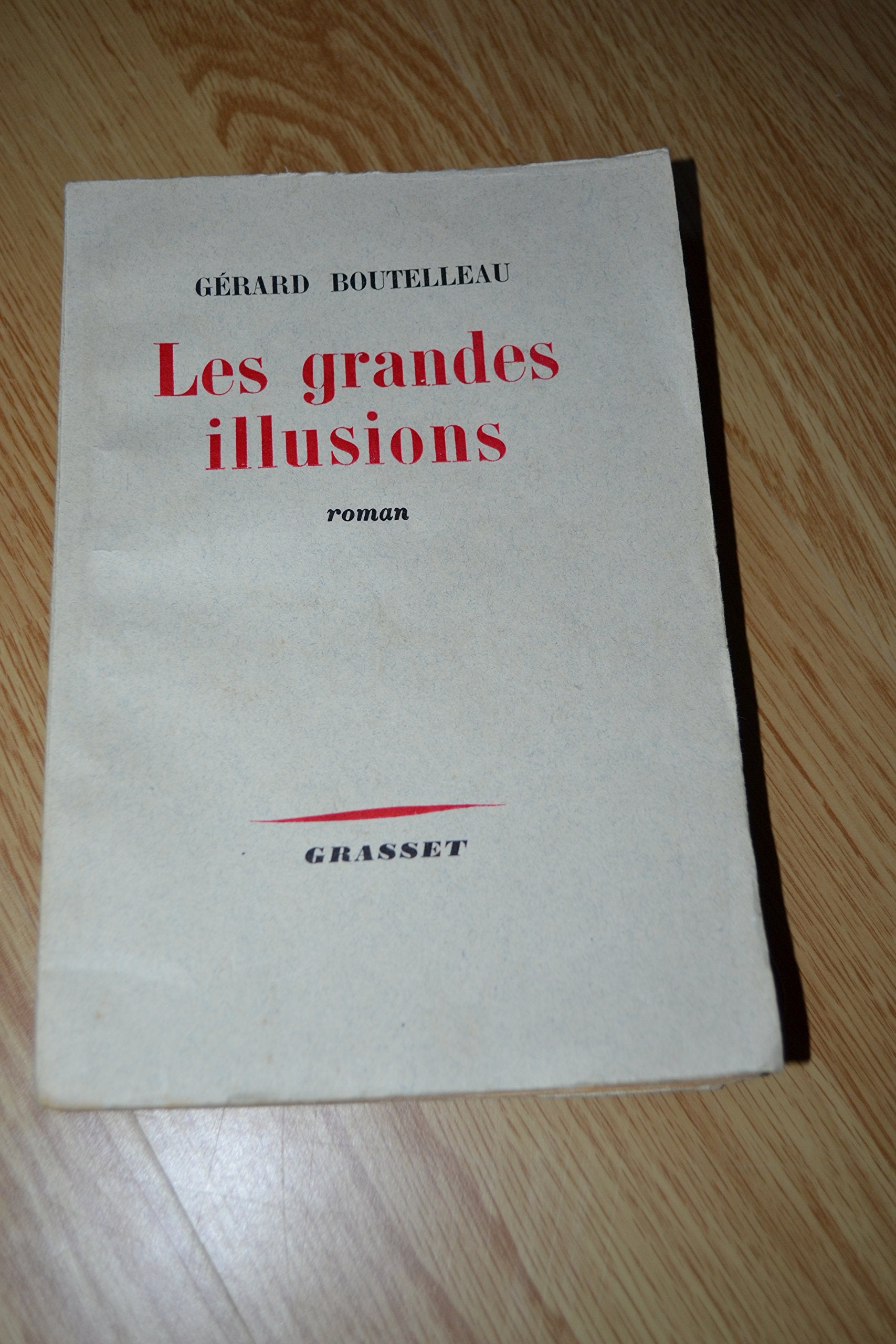 LES GRANDES ILLUSIONS