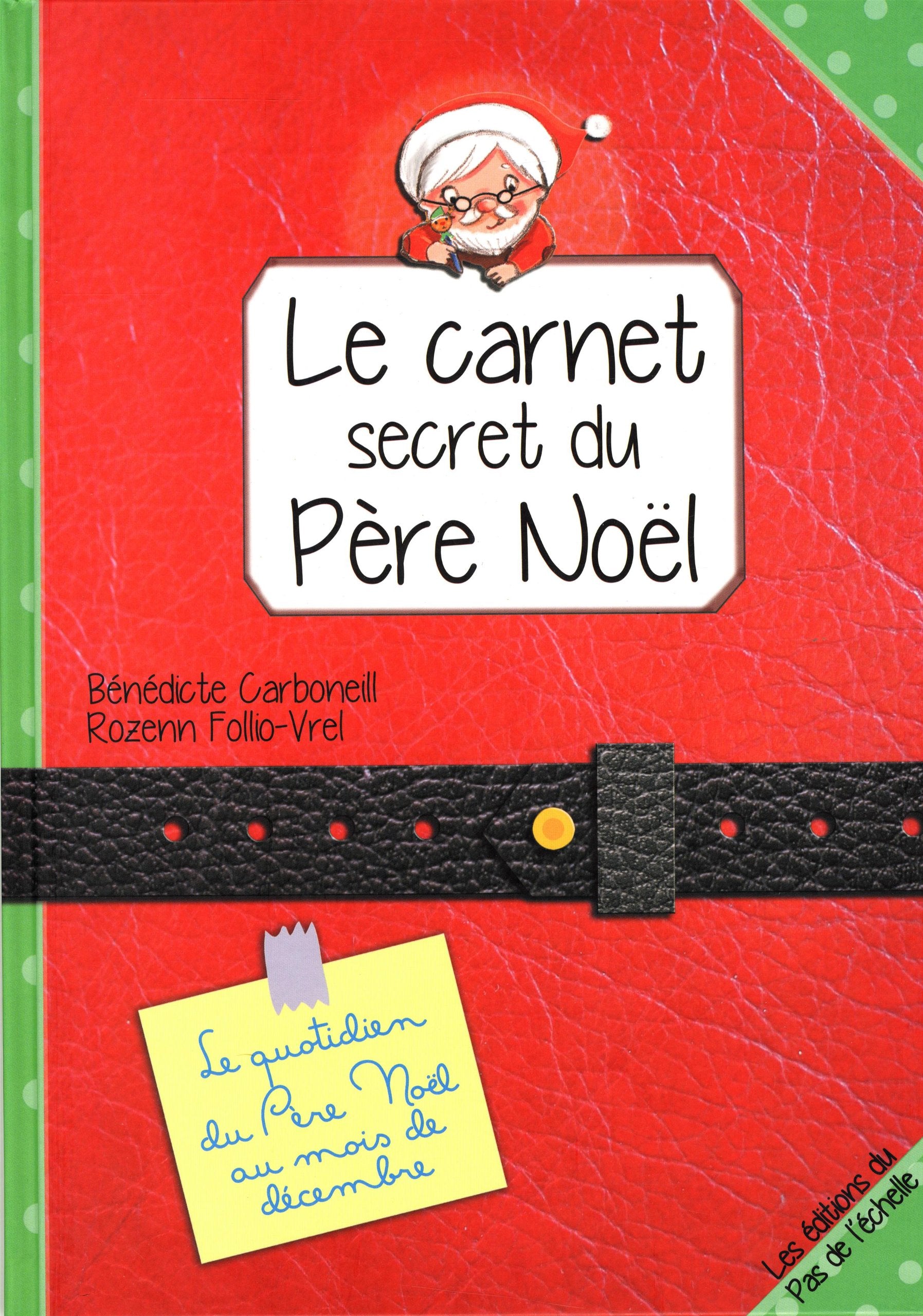Le carnet secret du Père Noël 9782918233176