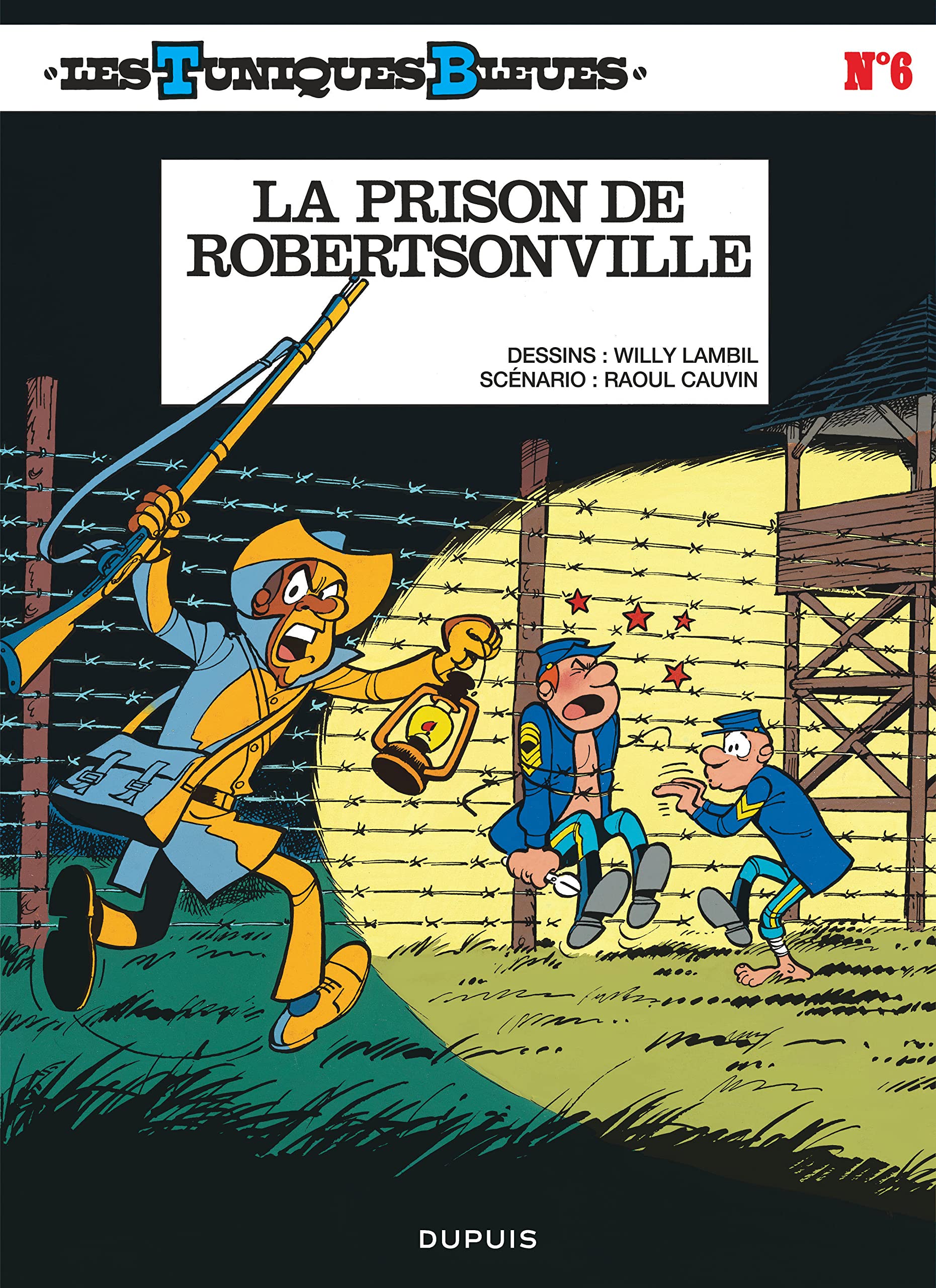 Les Tuniques bleues, tome 6 : La Prison de robertsonville 9782800108636