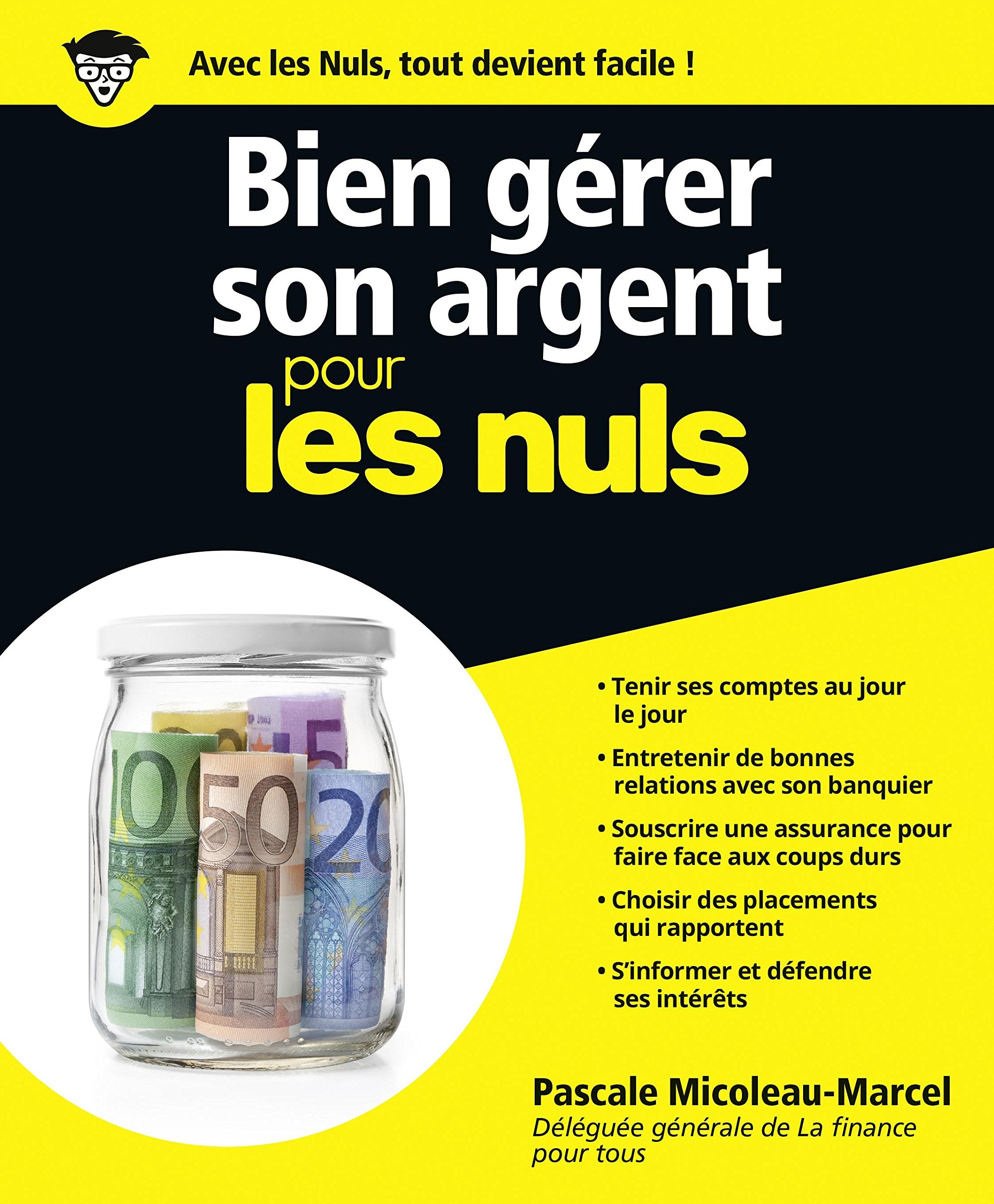 Bien gérer son argent Pour les nuls 9782754040983