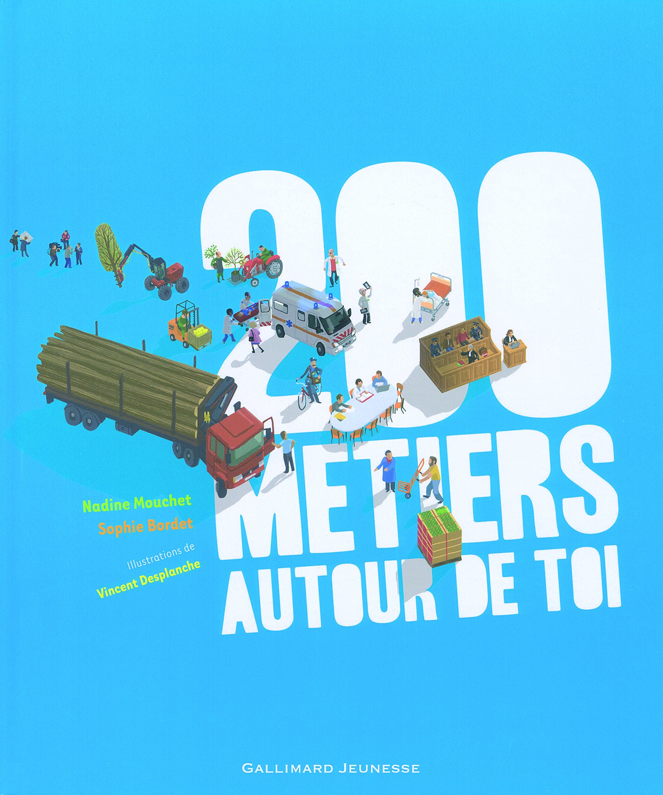 200 métiers autour de toi 9782070614622