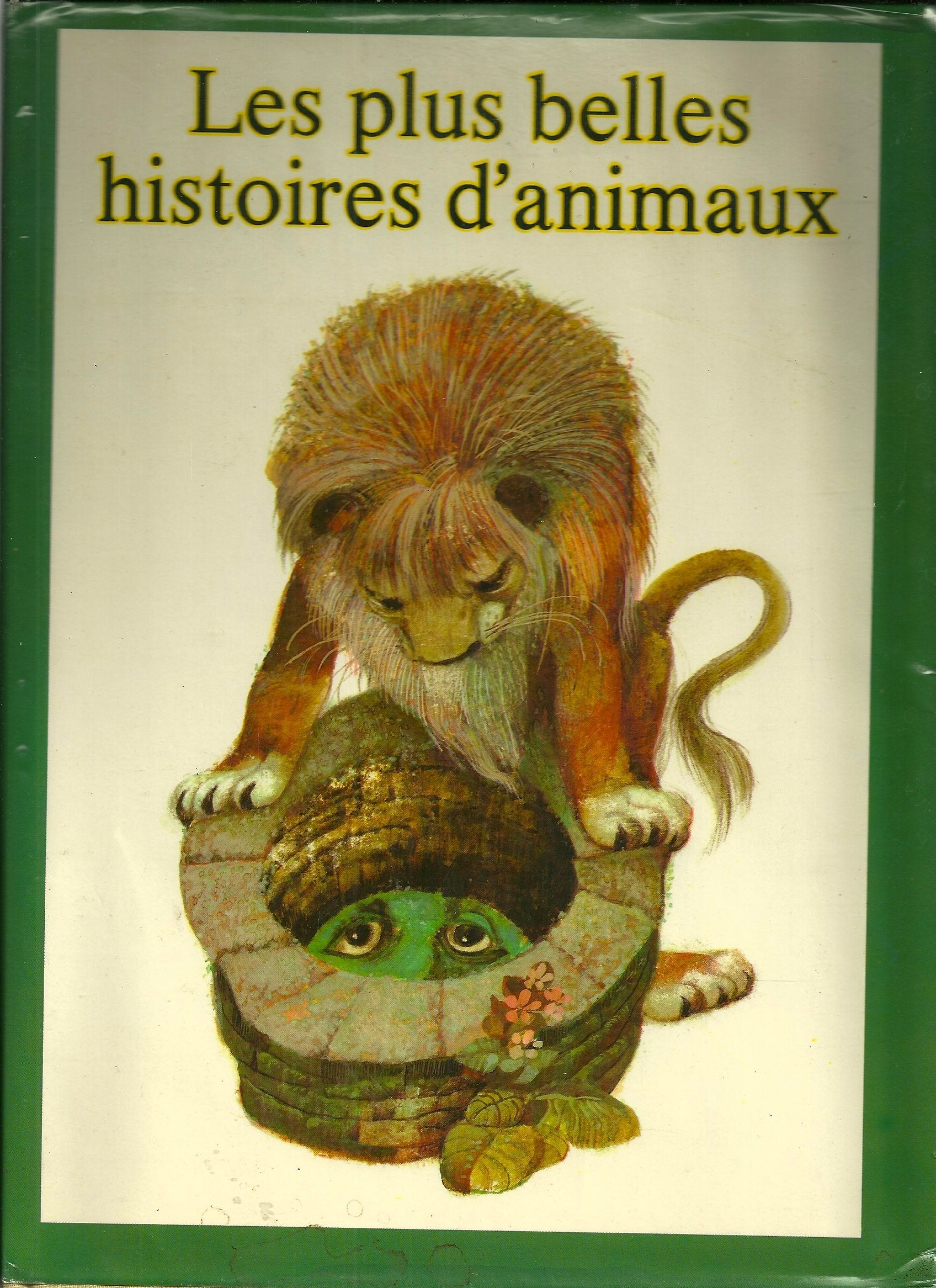 Les Plus belles histoires d'animaux 9782700016529