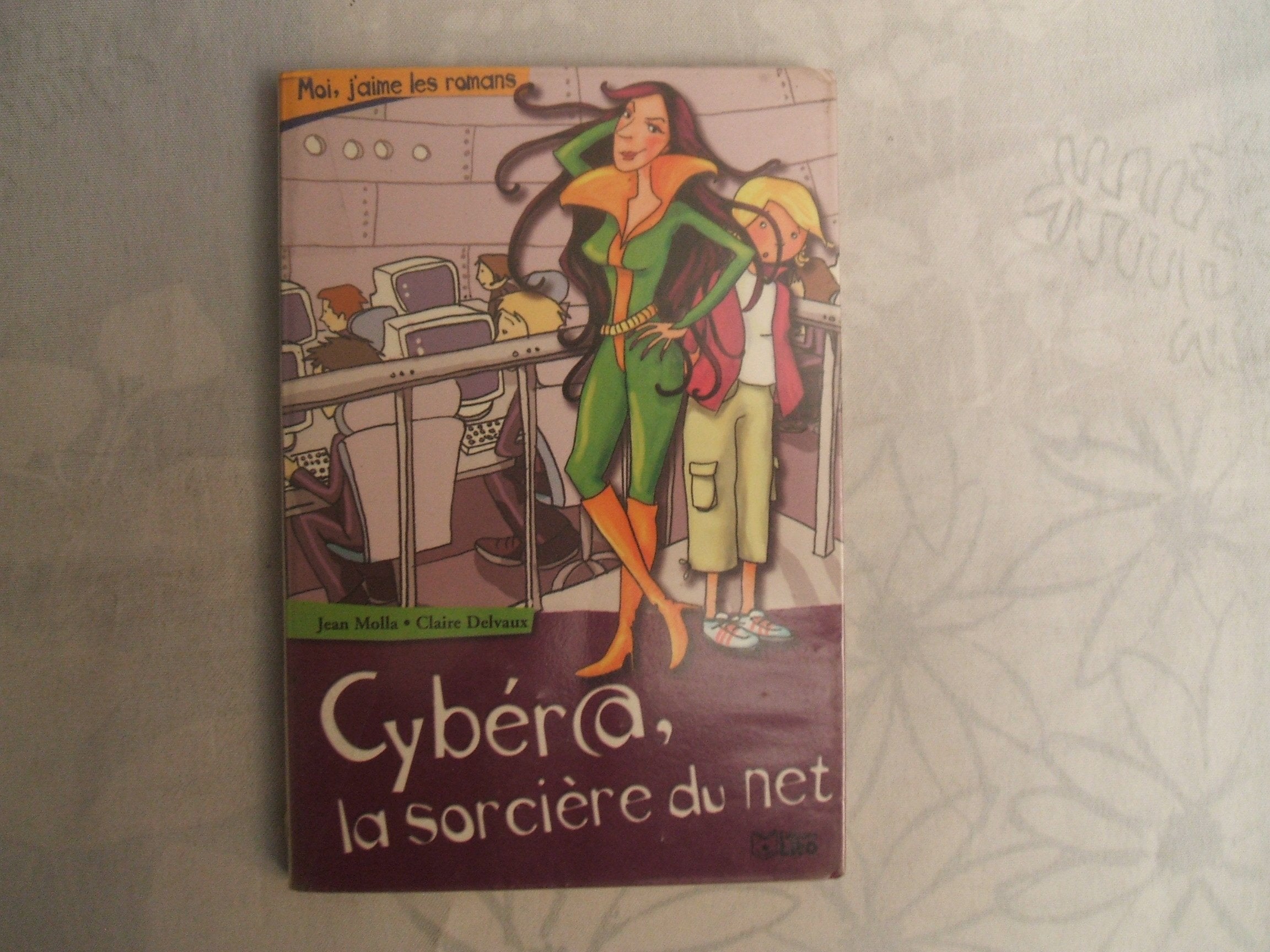 Cybér@, la sorcière du net 9782244458045