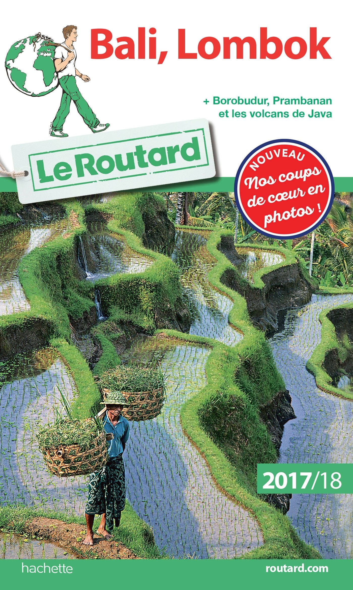 Guide du Routard Bali, Lombok 2017/18: + Borobudur, Prabanan et les volcans de Java 9782012799240