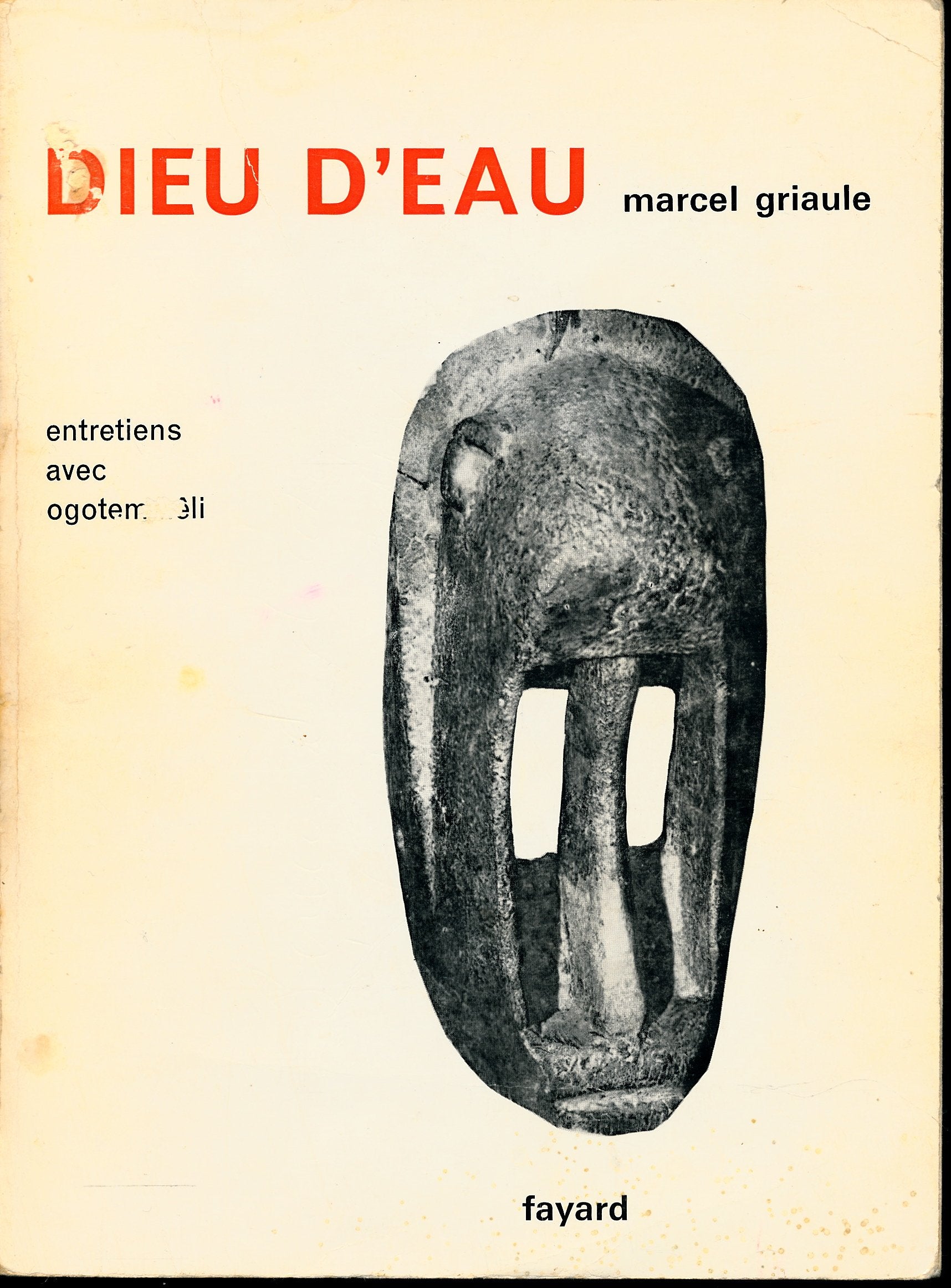 Dieu d'eau : Entretiens avec Ogotemmêli - Photographies de l'auteur