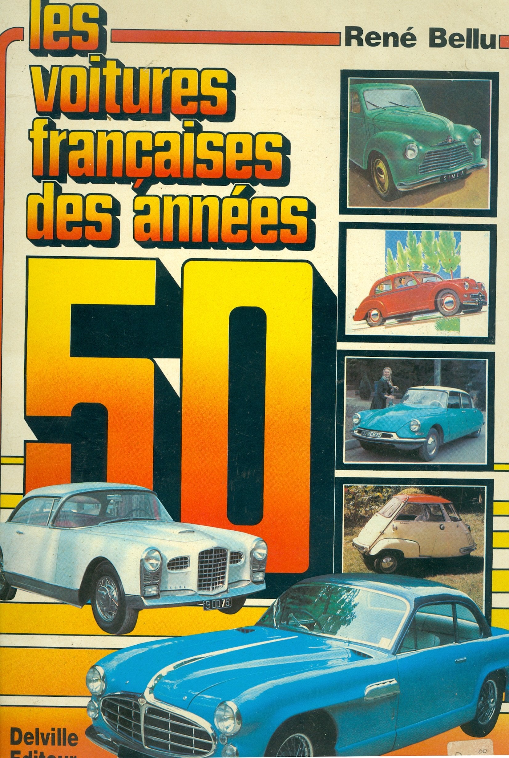 Les voitures françaises des annees 50 9782859220327