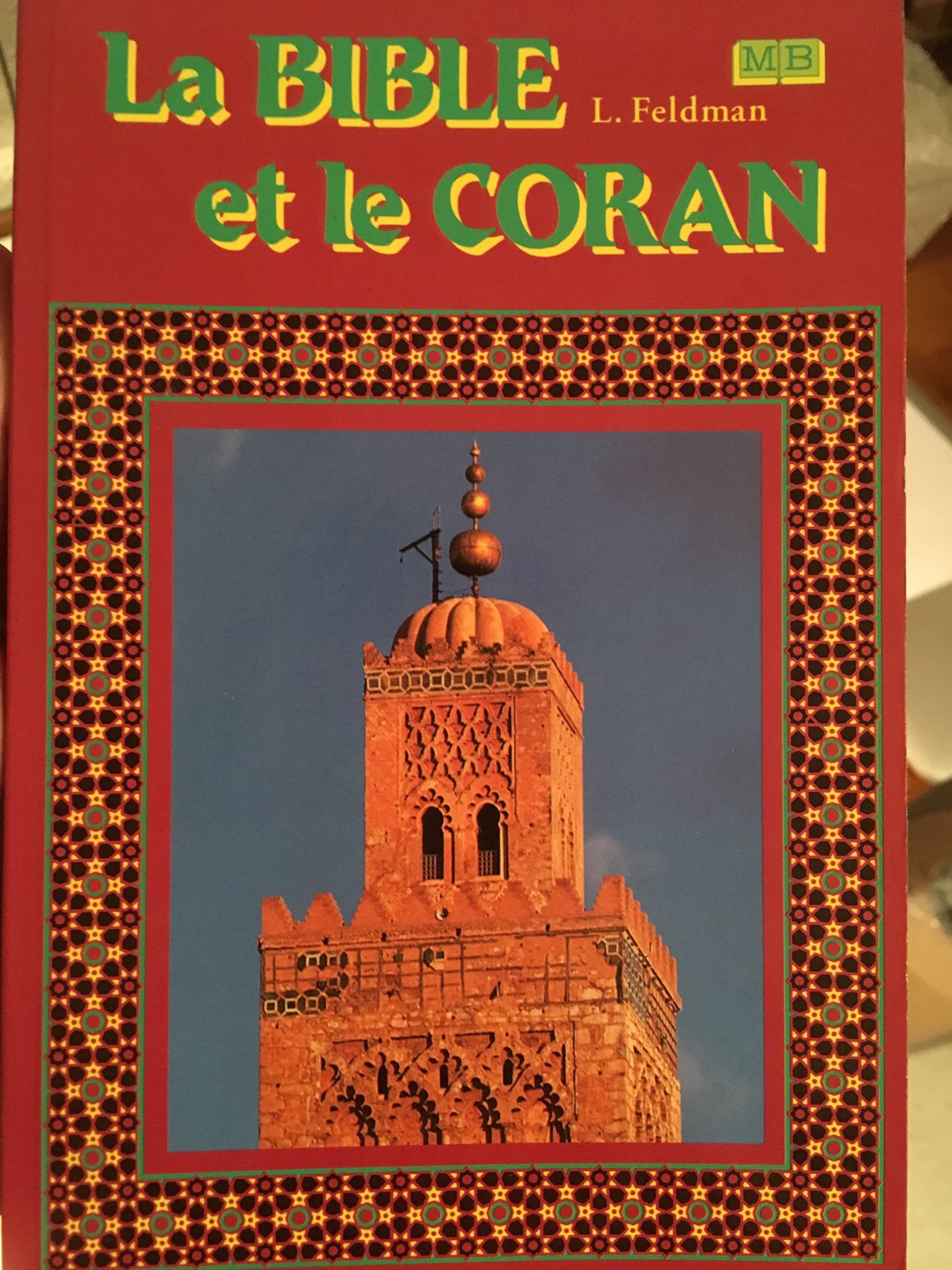 La Bible et le Coran 9782826032359