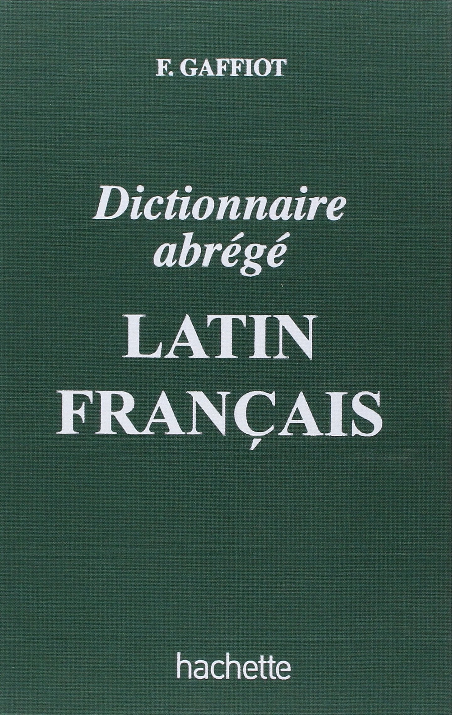 Dictionnaire abrégé latin-français 9782010024979