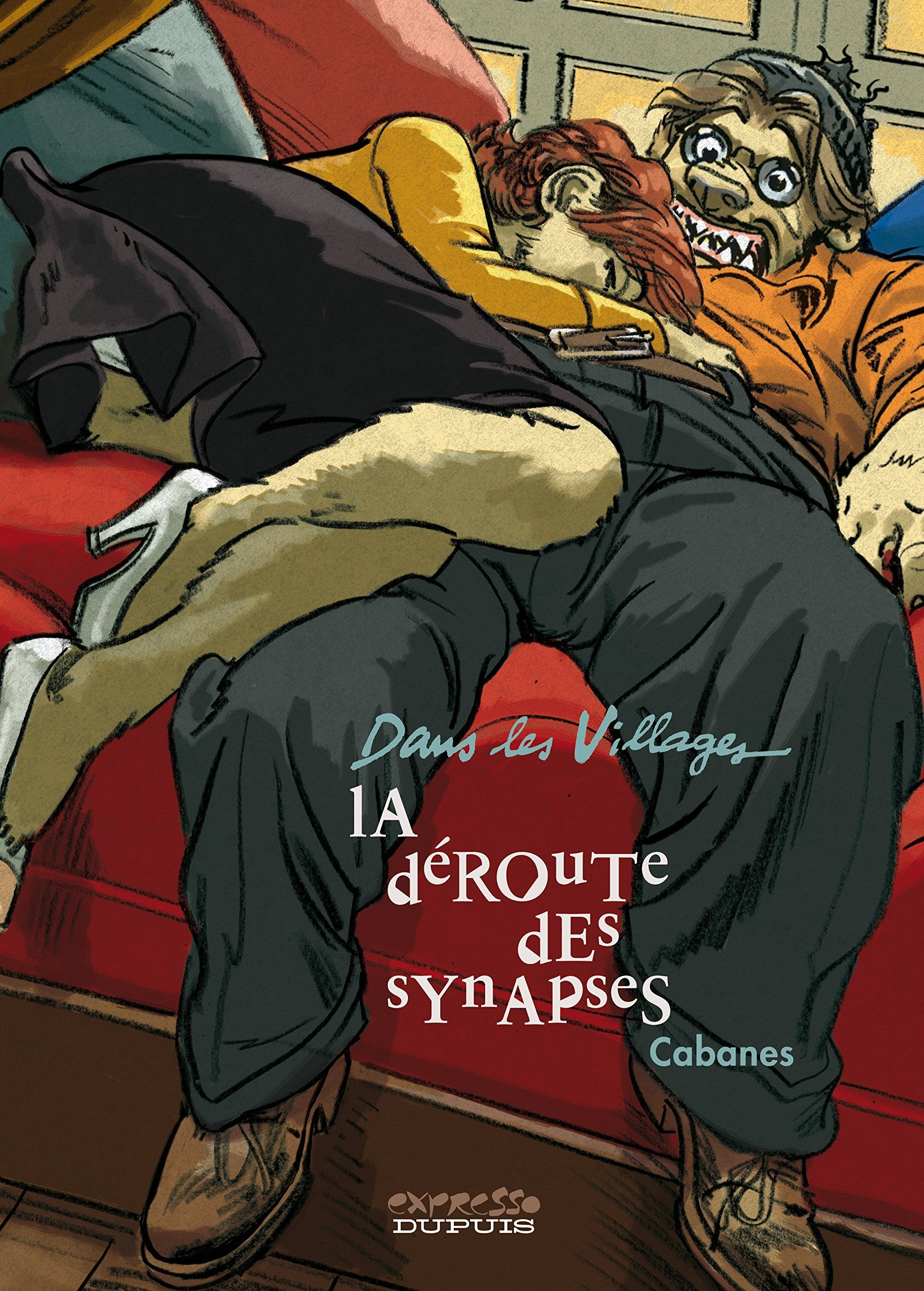 Dans les Villages, Tome 7, La Déroute des Synapses 9782800140032
