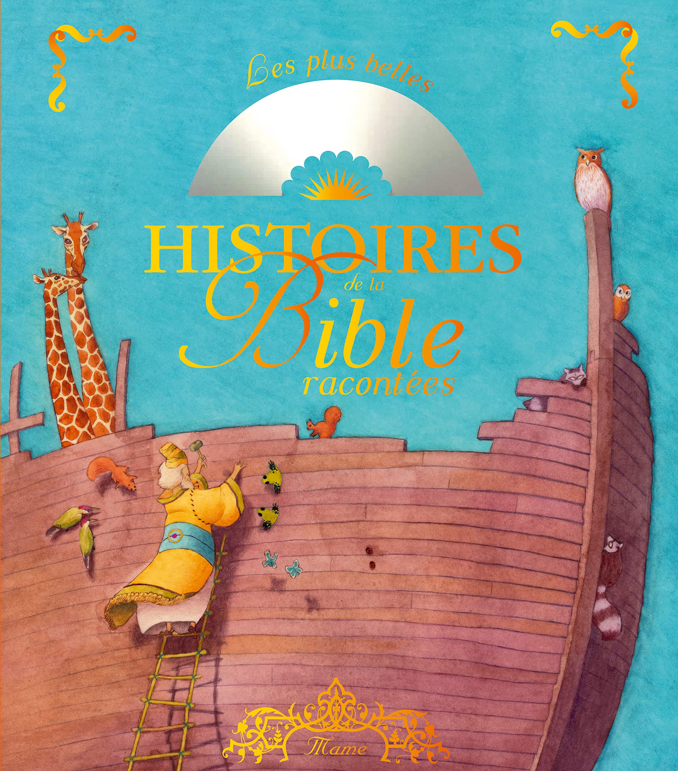 LES PLUS BELLES HISTOIRES DE LA BIBLE RACONTEES + CD 9782728913978