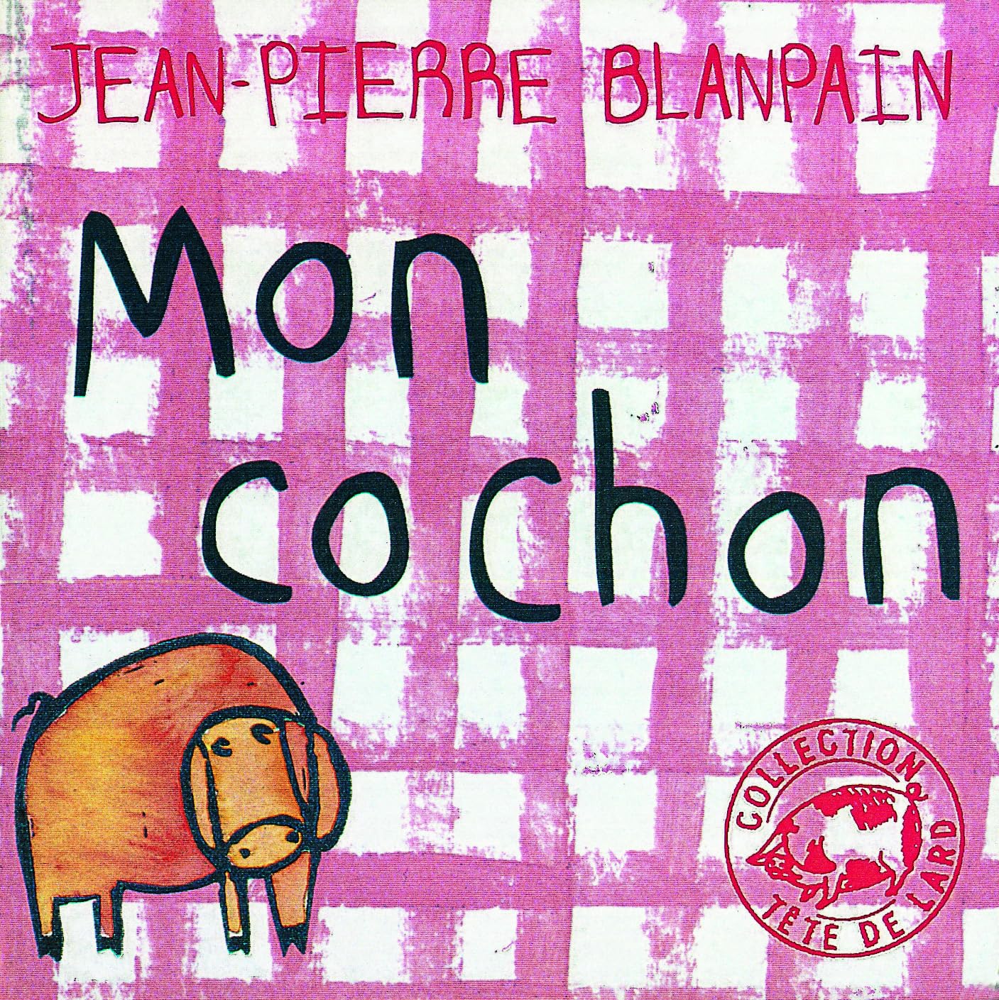 Mon cochon 9782844200433