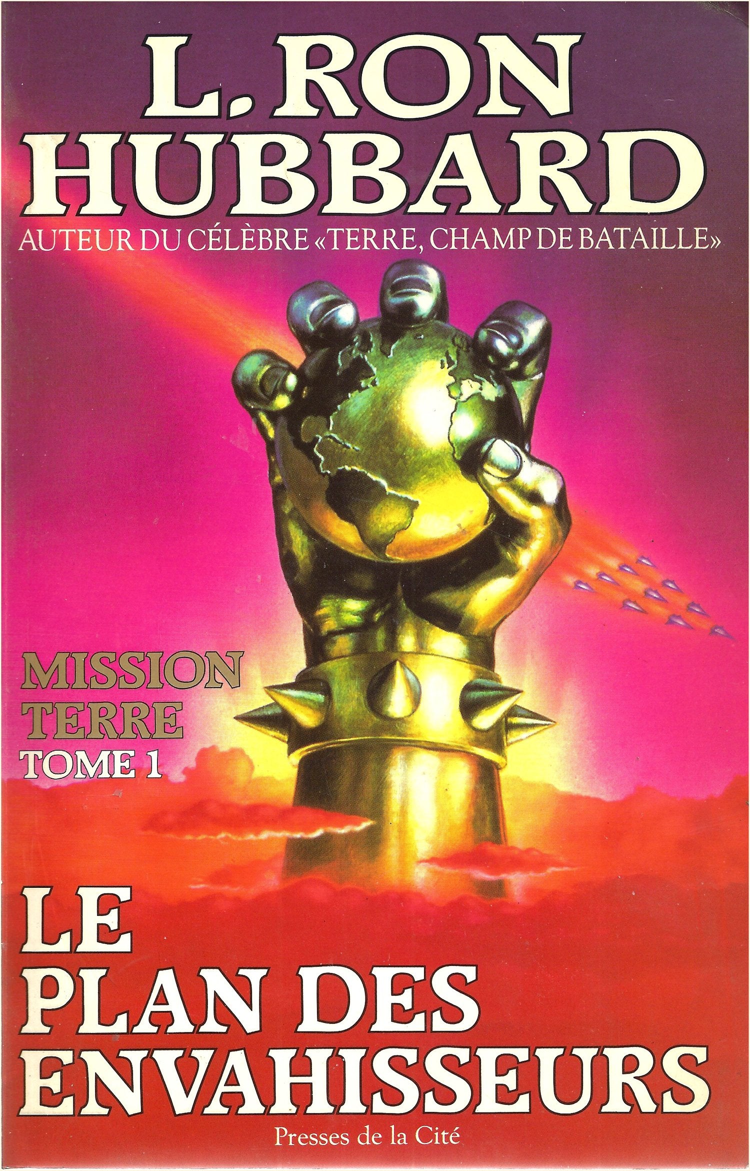 Mission Terre: Tome 1, Le Plan des envahisseurs 9782258020412