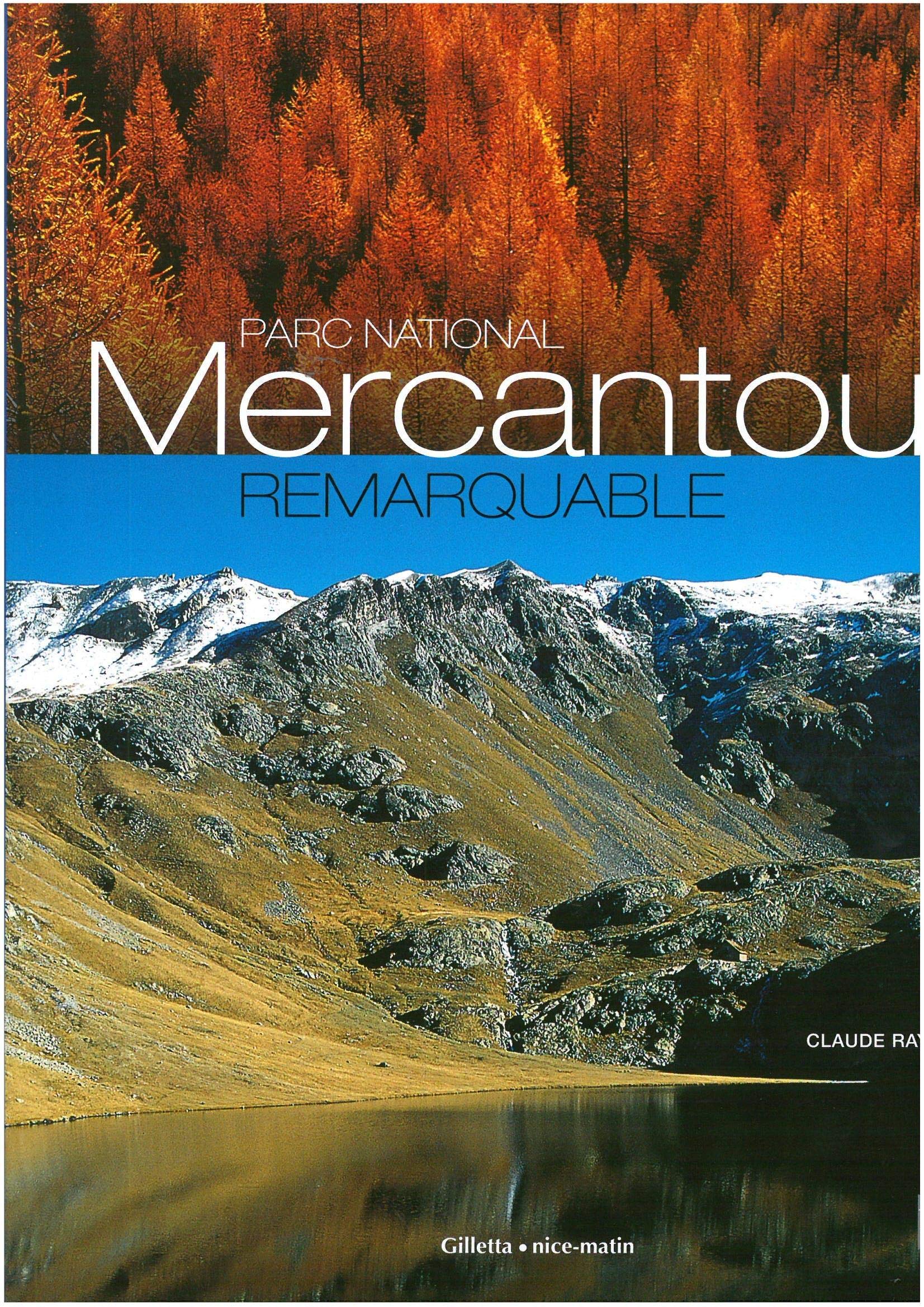 Mercantour remarquable: Parc national 9782359560251