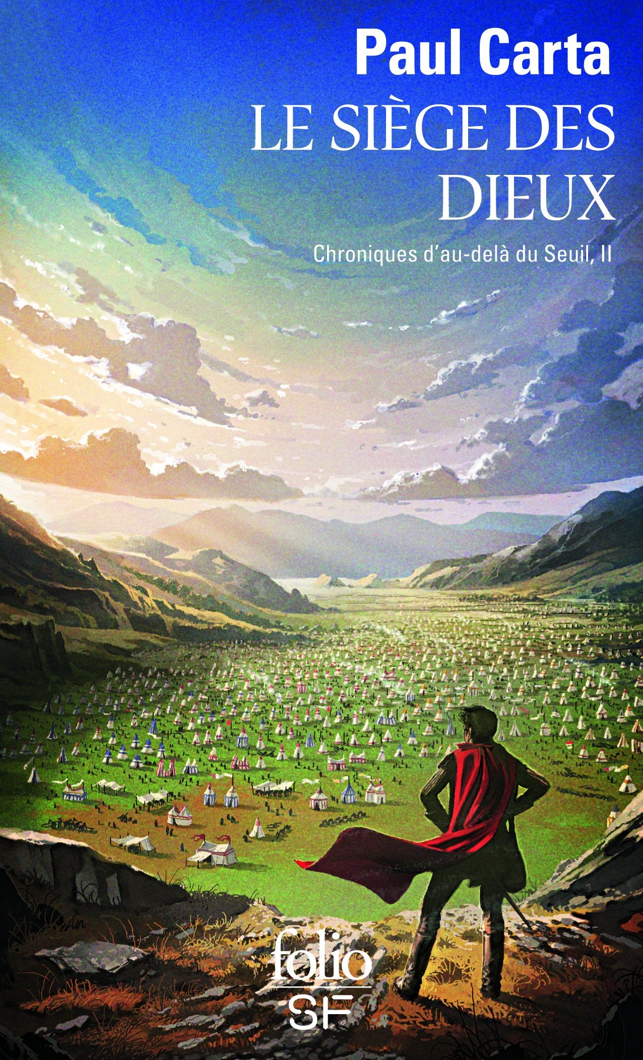 Chroniques d'au-delà du Seuil, II : Le Siège des Dieux: Chronique d'au-delà du Seuil II 9782070465699