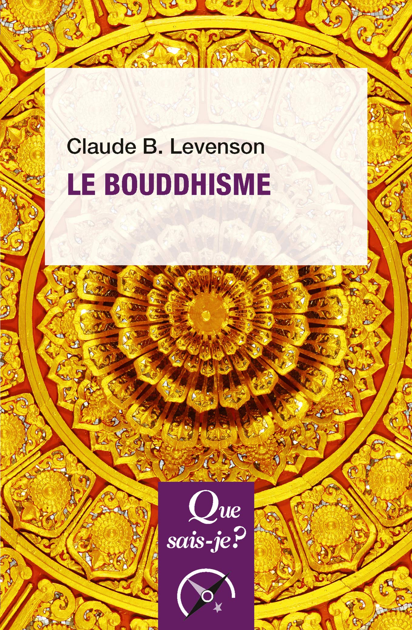 Le bouddhisme 9782130814016
