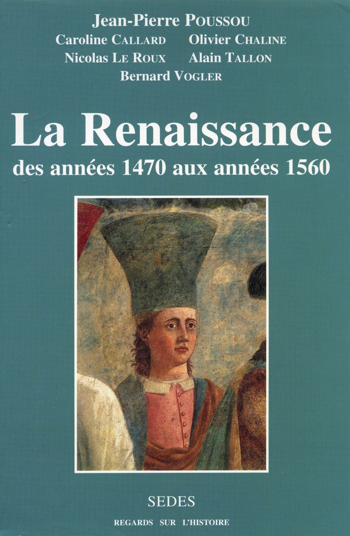 La Renaissance des années 1470 aux années 1560 9782718194387