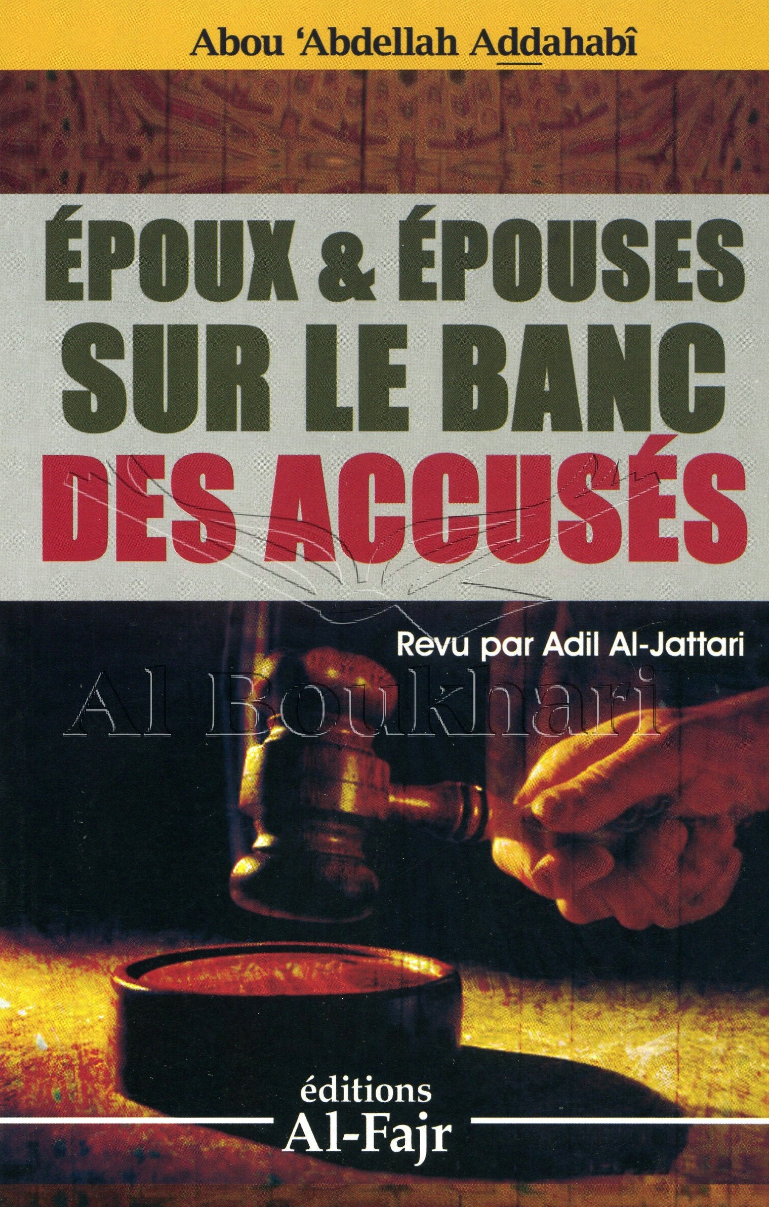 EPOUX ET ÉPOUSES SUR LE BANC DES ACCUSÉS 9782874640049