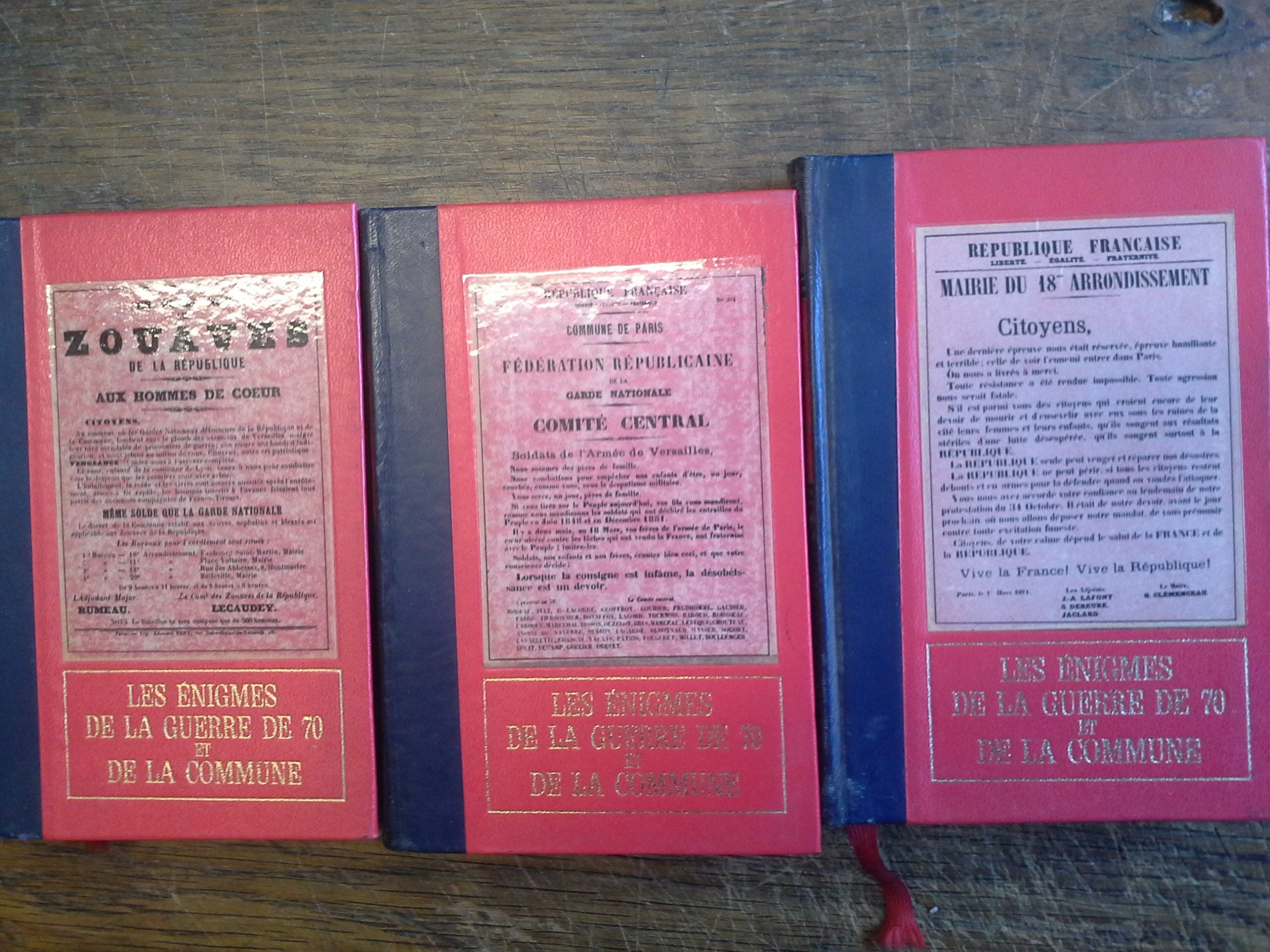 Les énigmes de la guerre de 70 et de la commune en 3 tomes - La capitulation - De Sedan à la Commune - La commune - éditions de crémille -