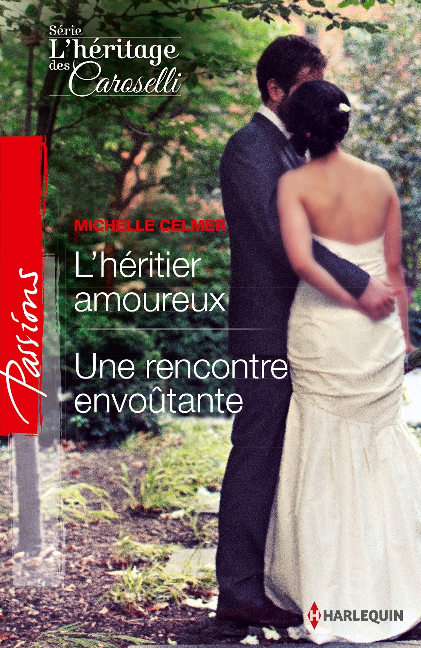 L'héritier amoureux ; Une rencontre envoûtante 9782280313100