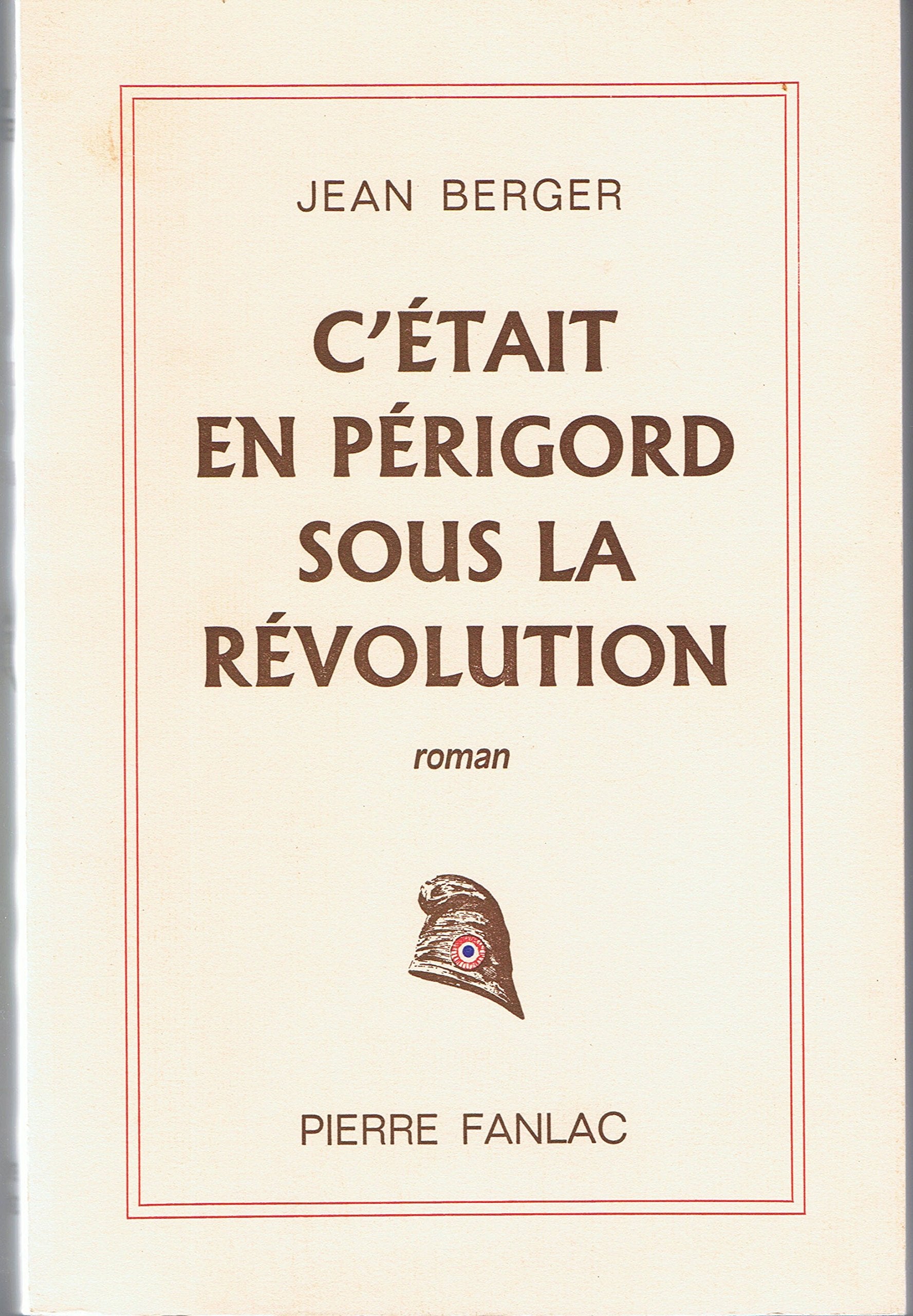 C'était en Perigord sous la Révolution