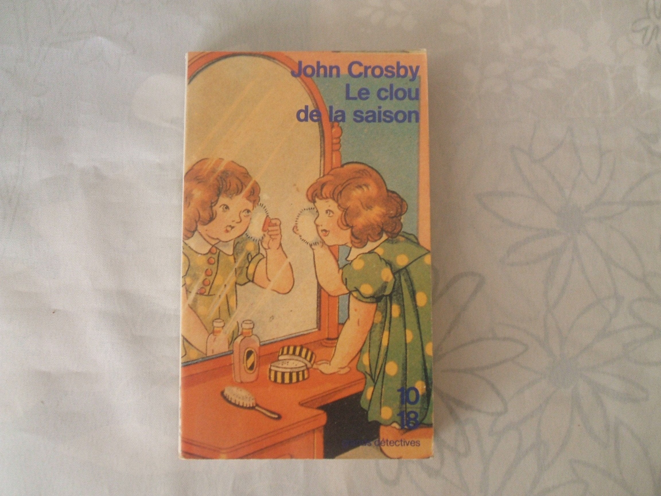 Le clou de la saison 9782264021175