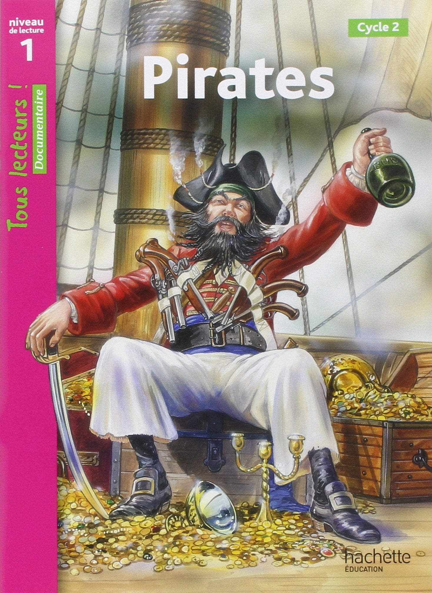 Pirates Niveau 1 - Tous lecteurs ! - Ed.2010 9782011174864