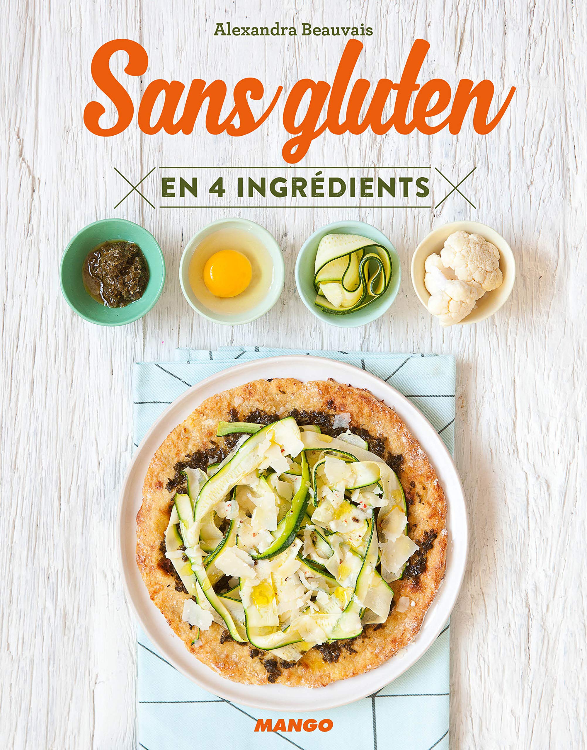 Sans gluten: en 4 ingrédients max 9782317015496