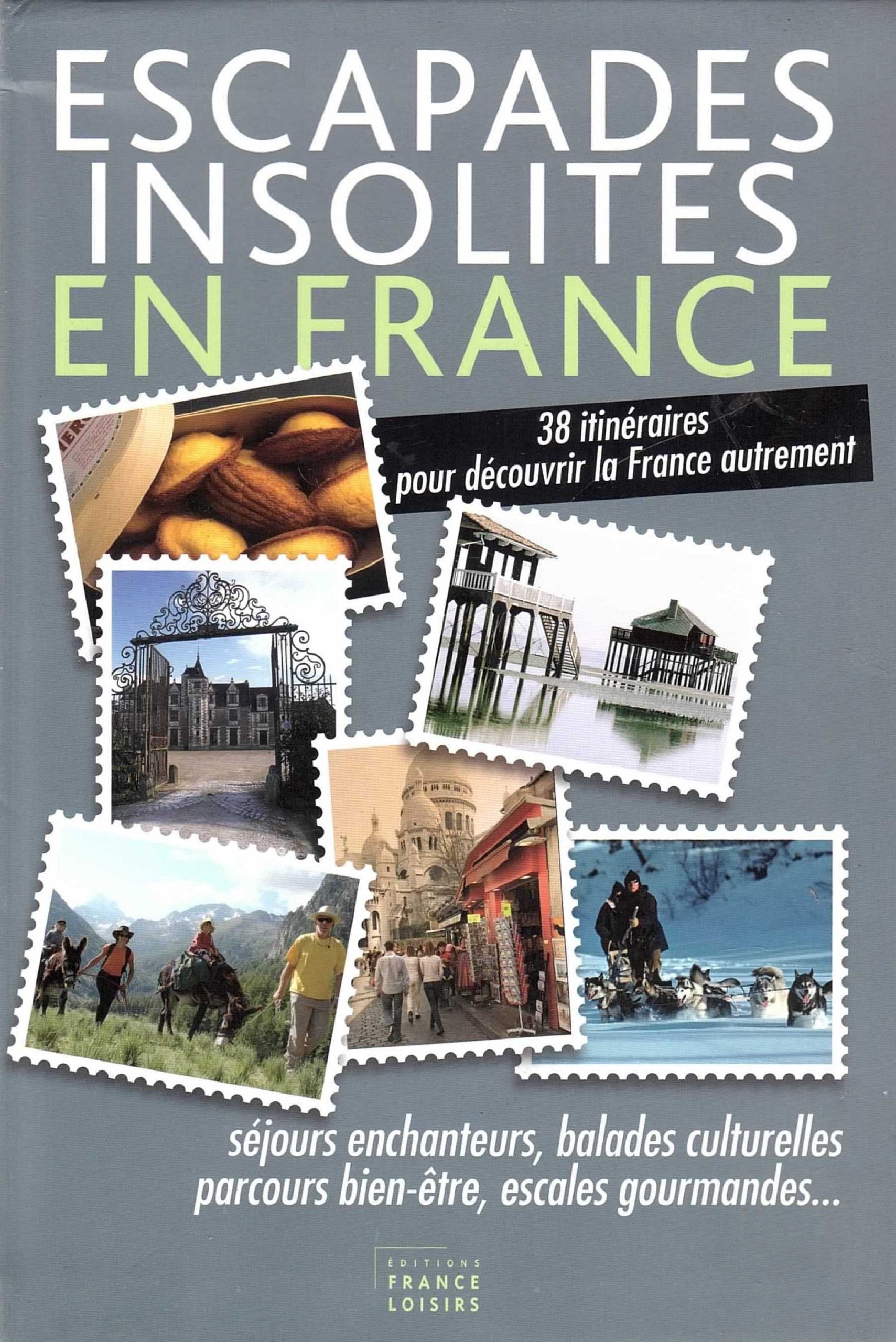 Escapades Insolites En France 9782298036459