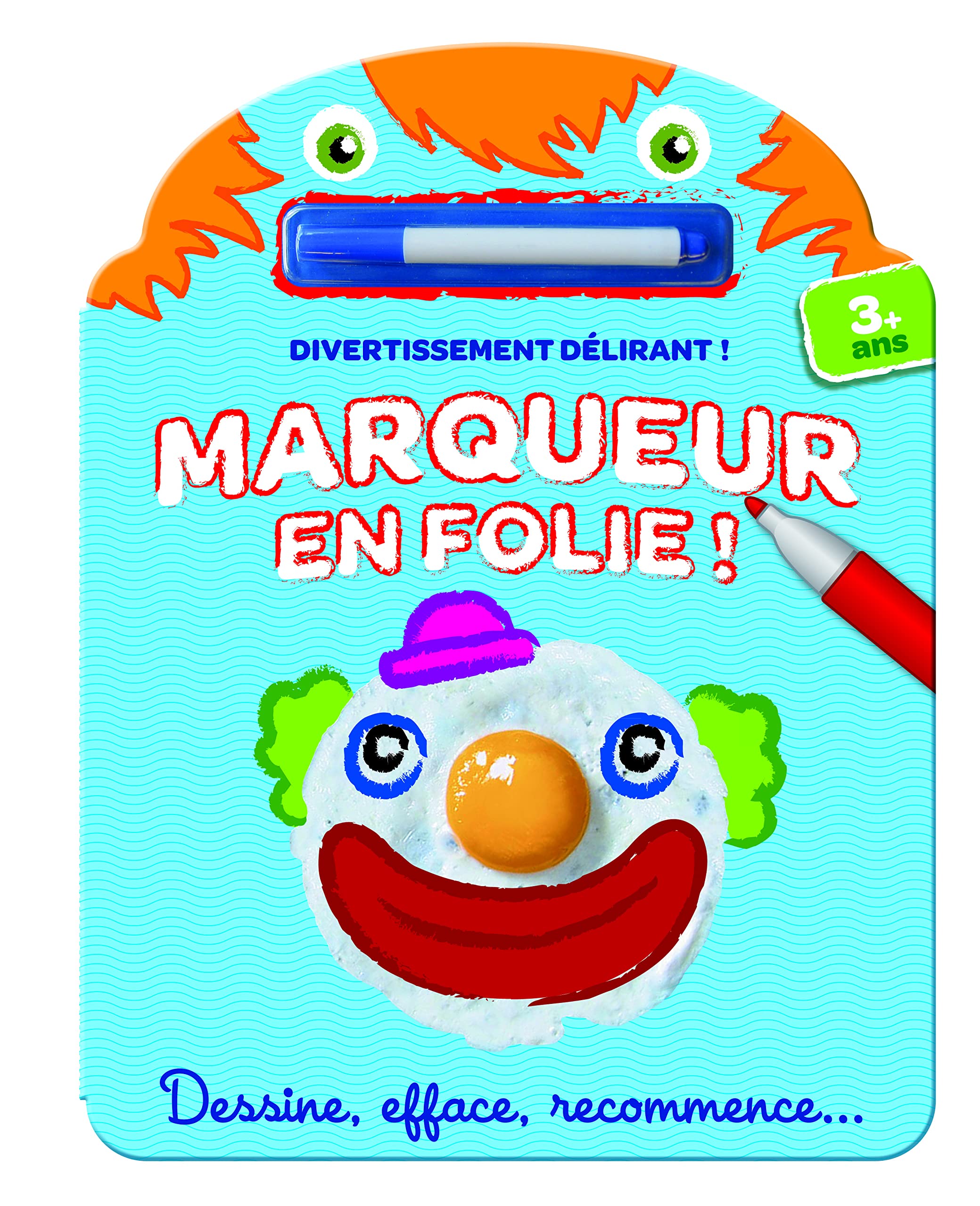 Marqueur en folie ! clown bleu: Dessine, efface, recommence ... 9789461513380