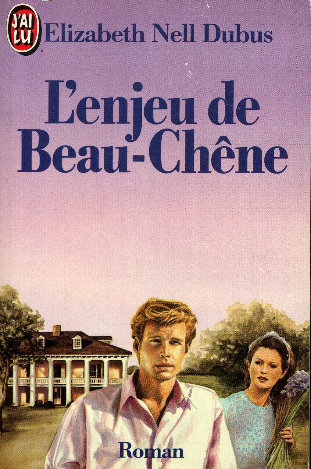 L'Enjeu de Beau-Chêne 9782277224136