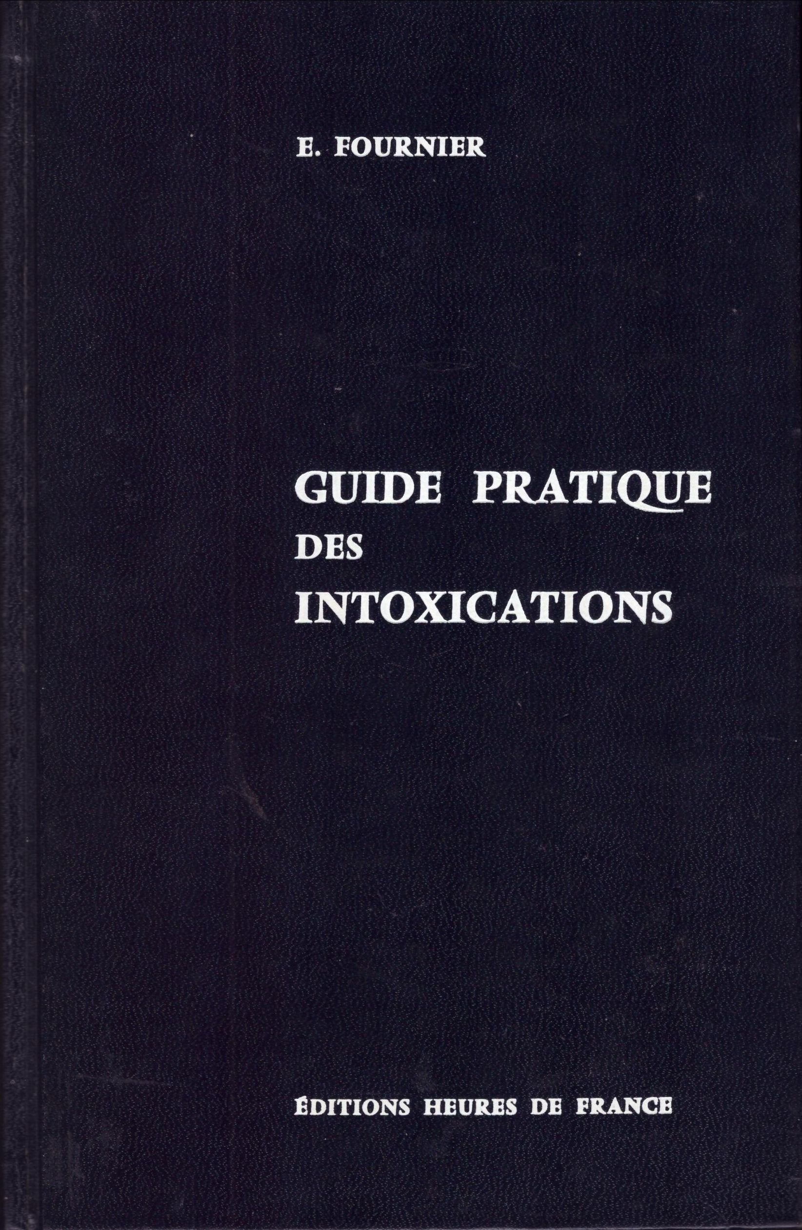 Guide pratique des intoxications 9782853850667