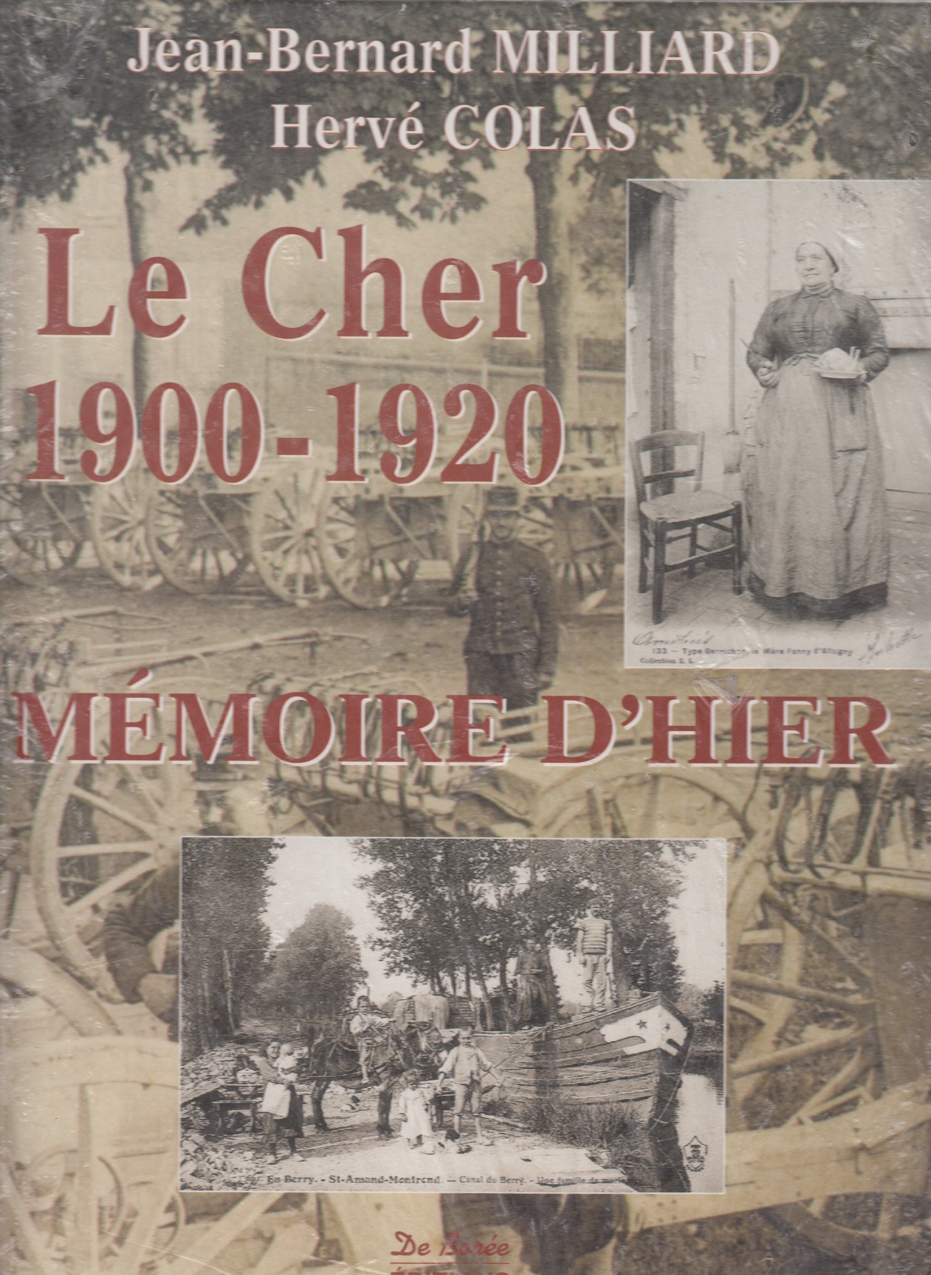 Le Cher 1900-1920 9782844940391