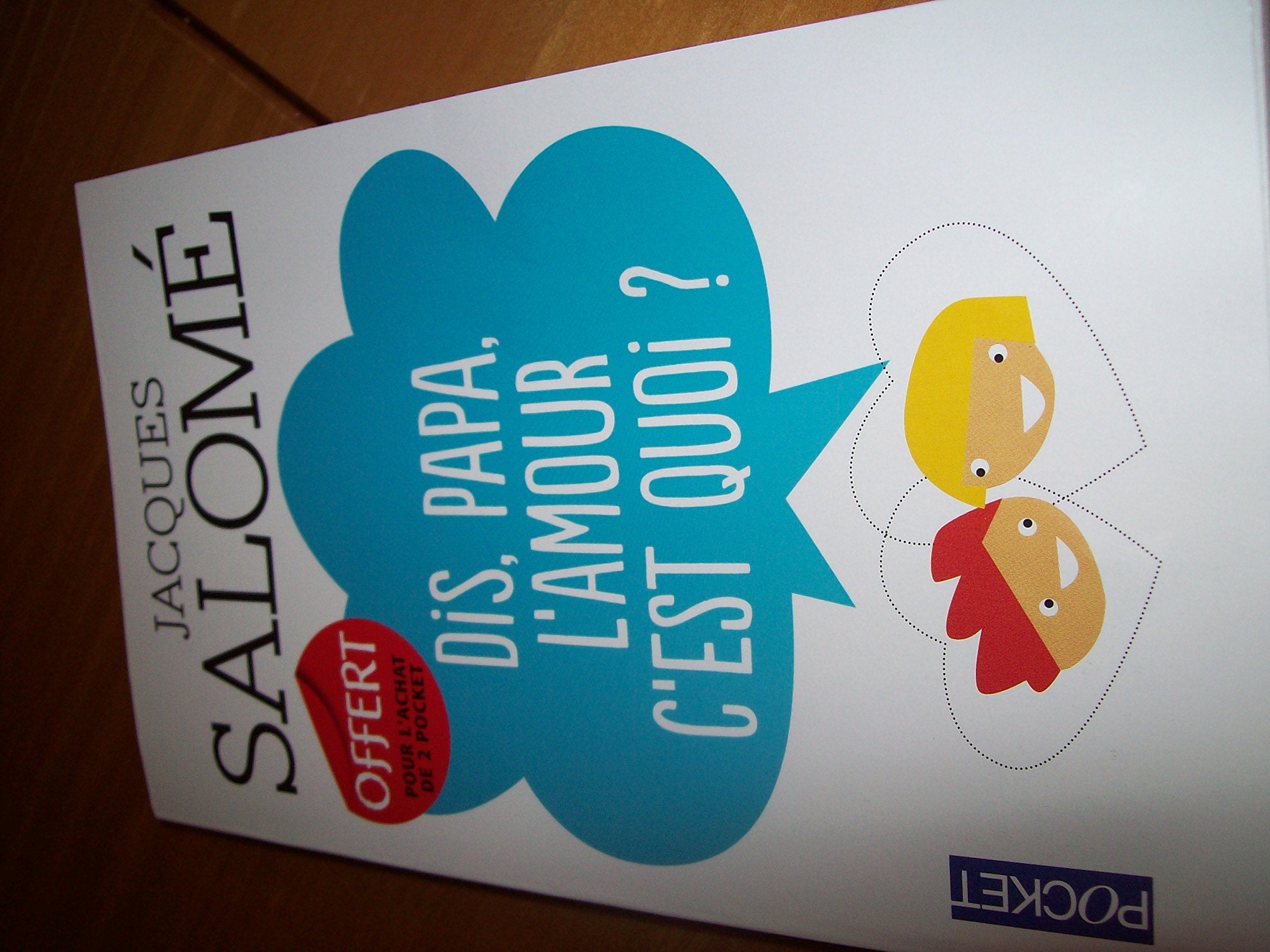 Dis, papa, l'amour c'est quoi? 9782266242189