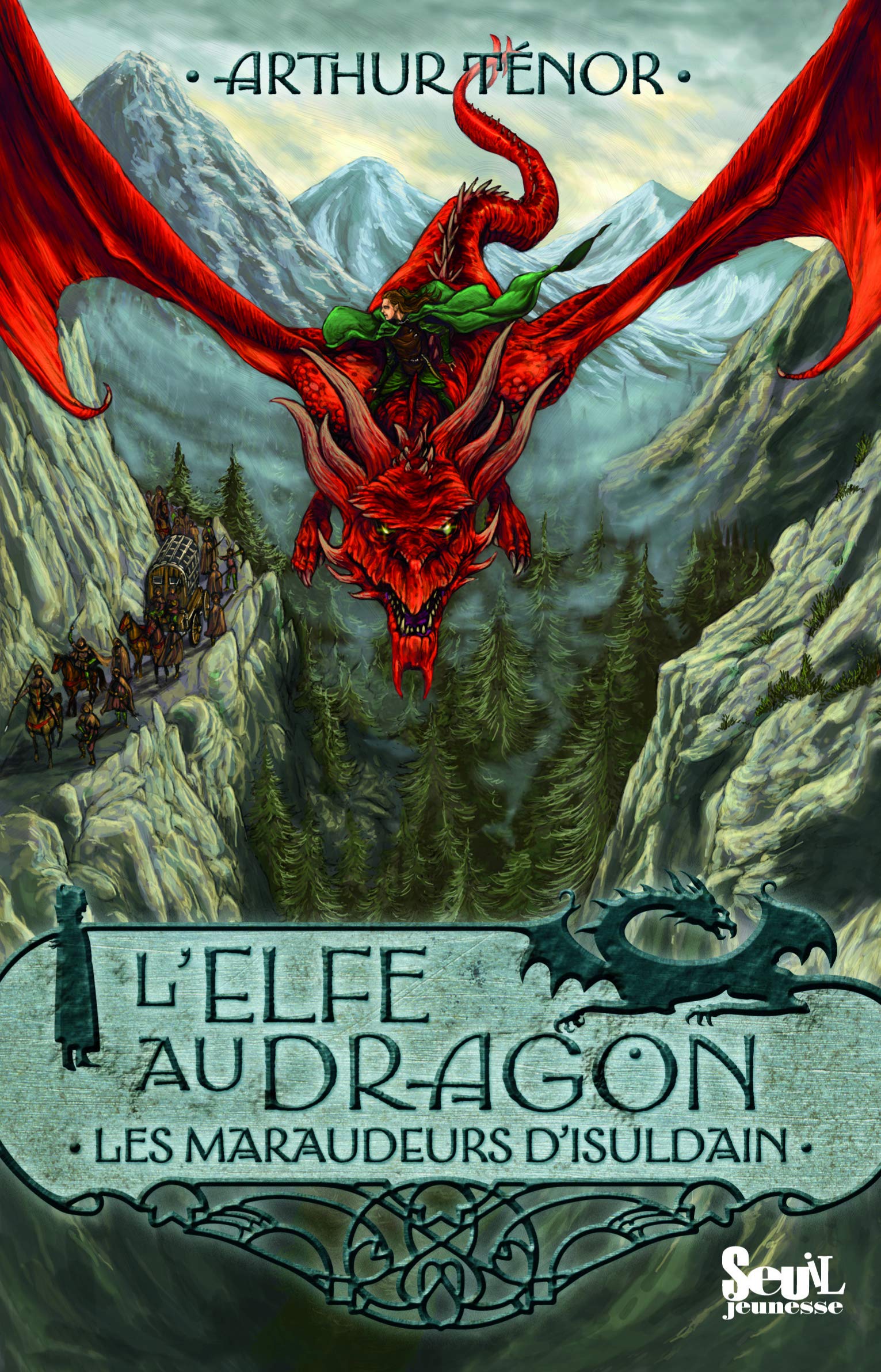 Elfe au Dragon T 1 les Maraudeurs d'Isuldain 9782020988162